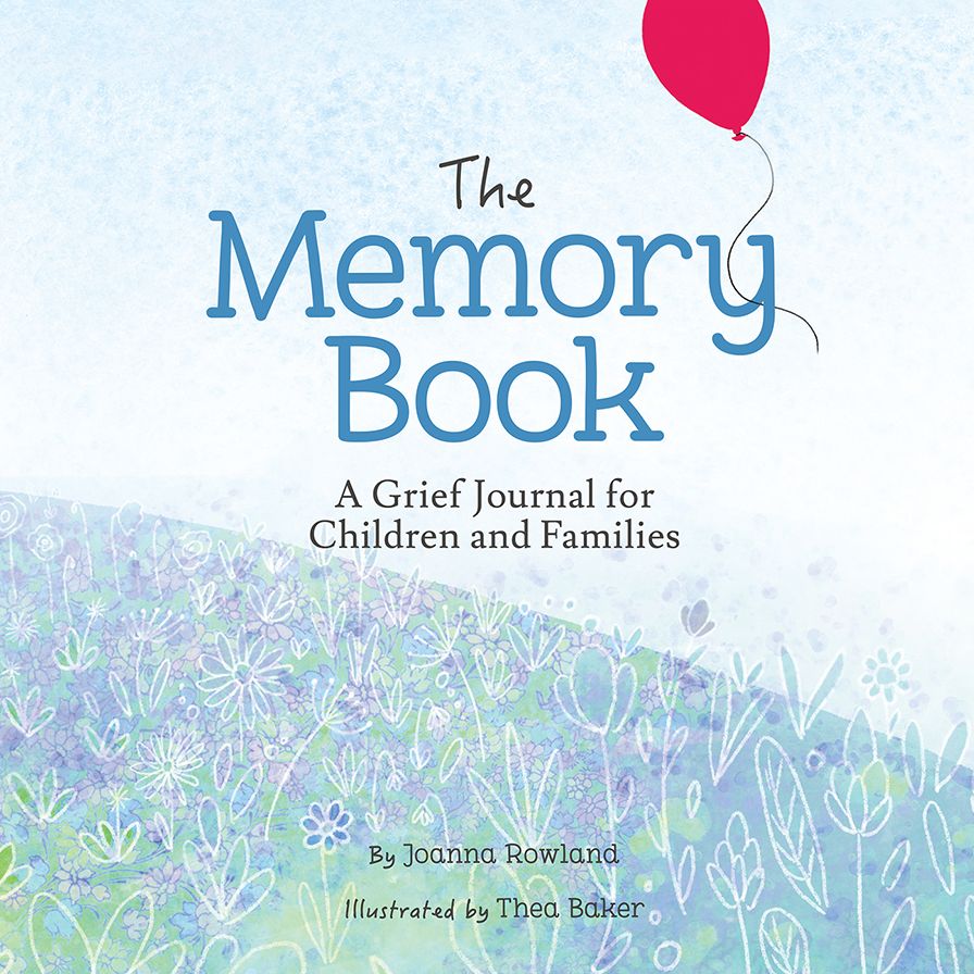 The Memory Book : A Grief Journal for Children and Families