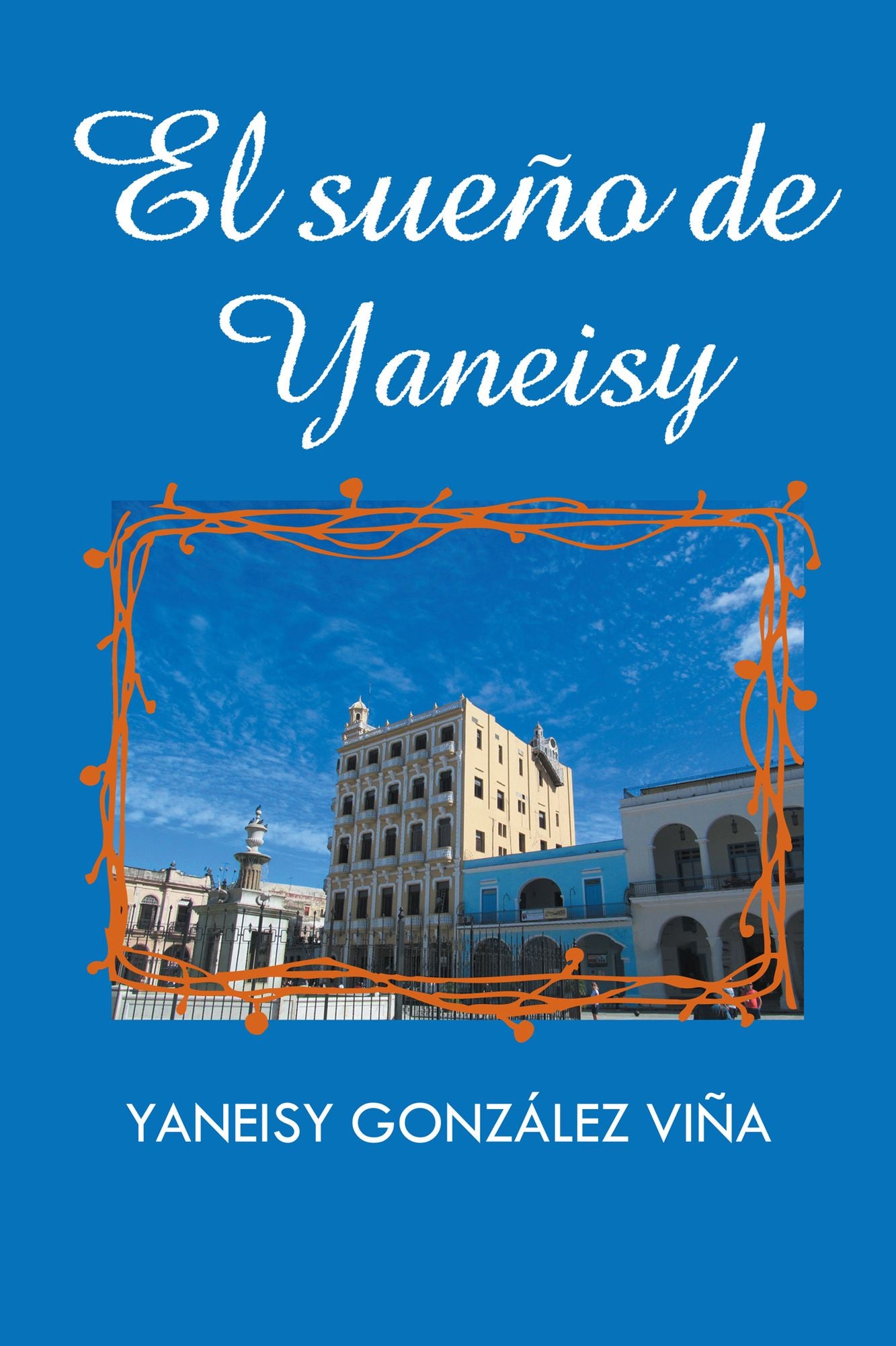 El Sueño De Yaneisy