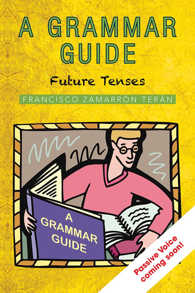 A Grammar Guide: Future Tenses