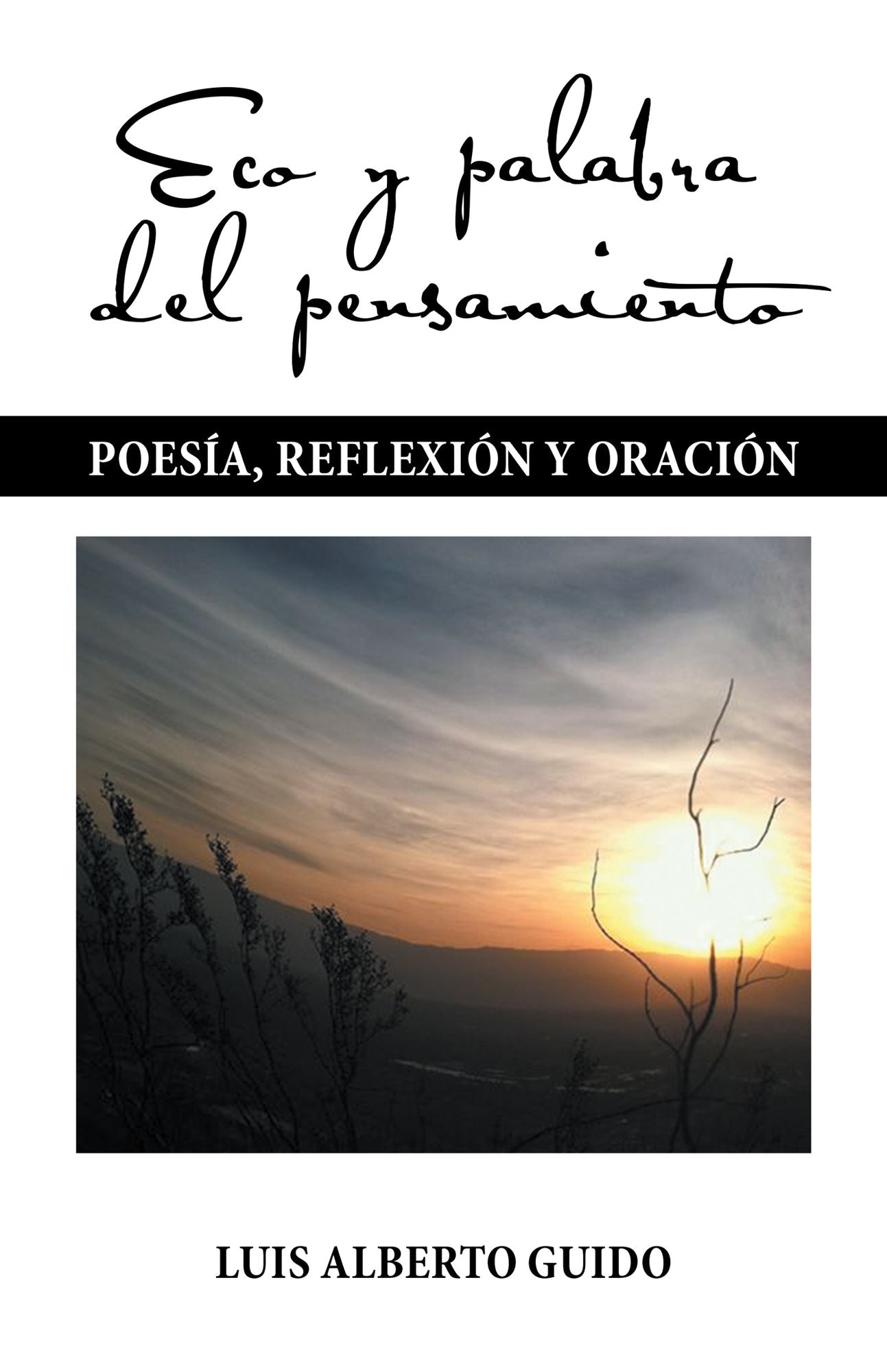 Eco y palabra del pensamiento: Poesía, reflexión y oración