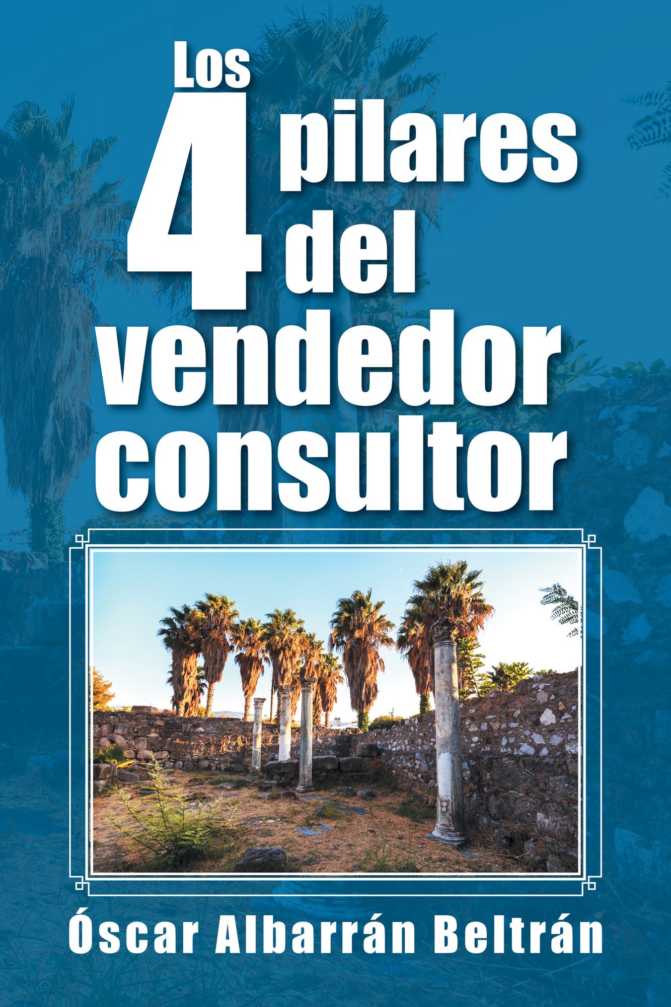 Los 4 pilares del vendedor consultor