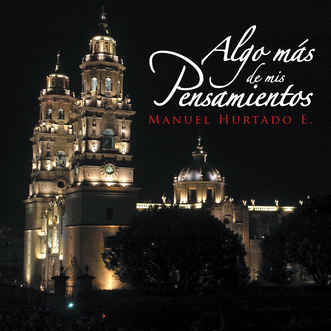 Algo mas de mis Pensamientos