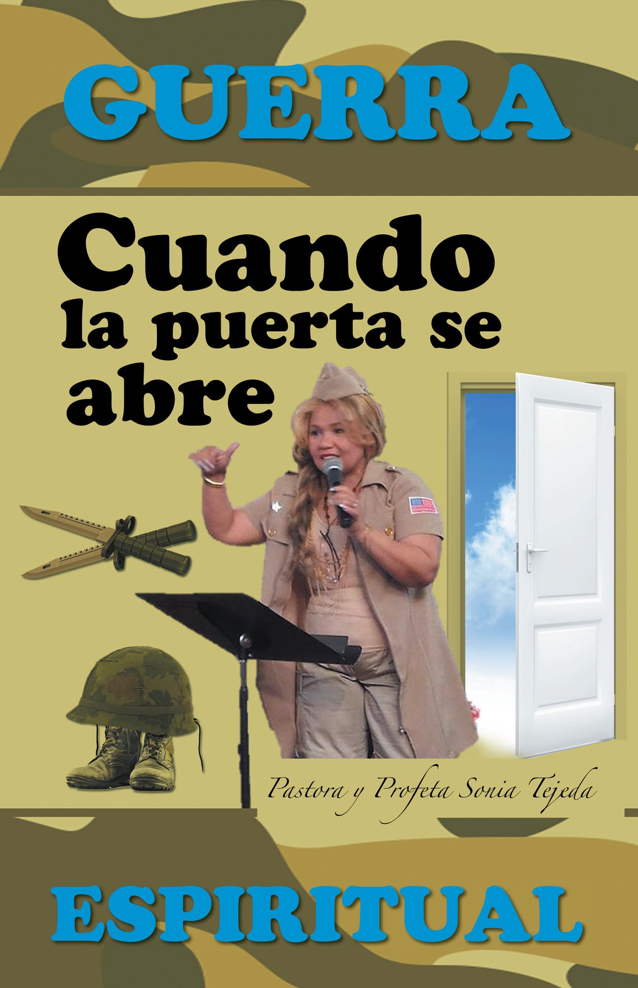 Cuando La Puerta Se Abre: Guerra Espiritual