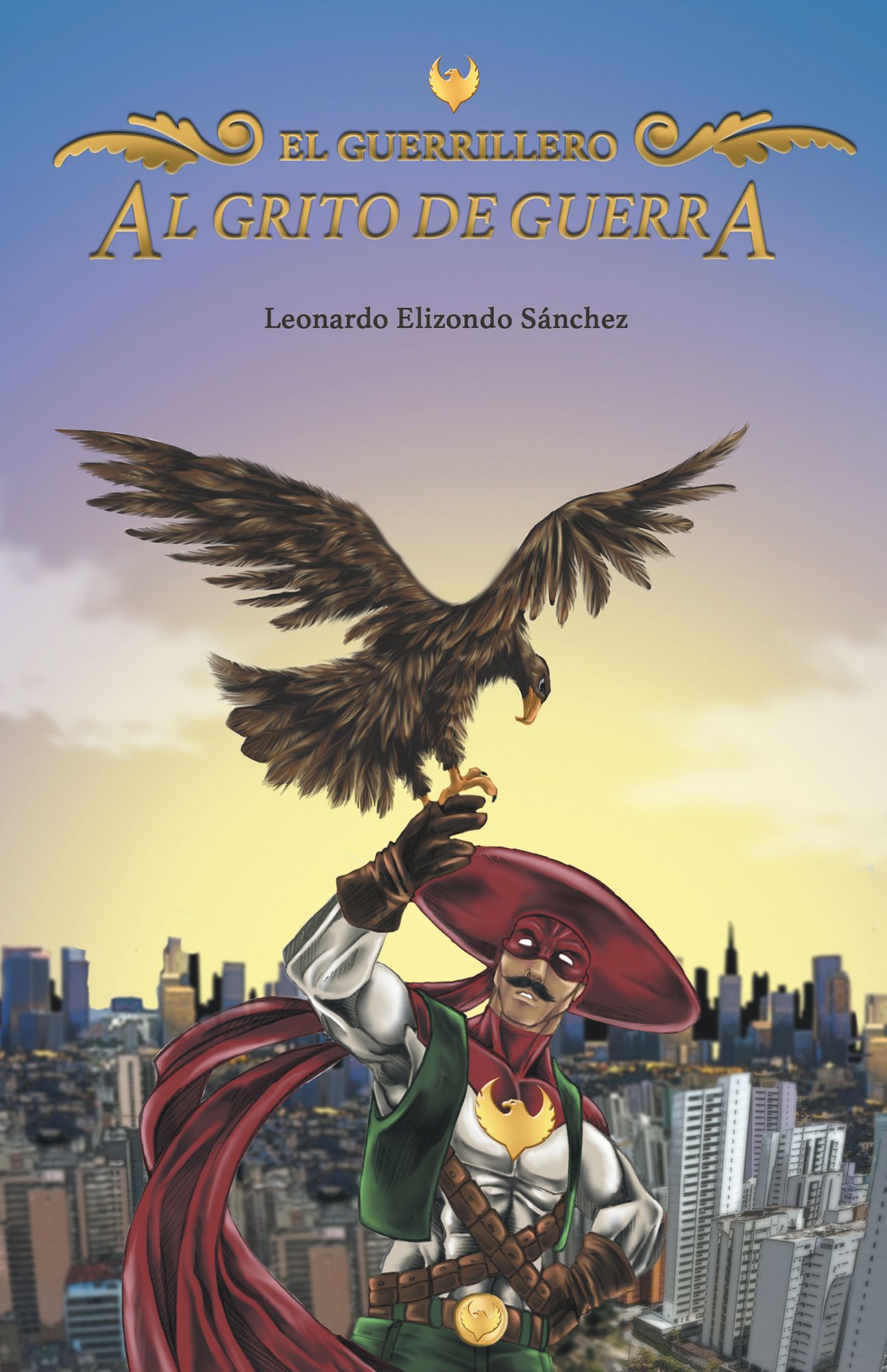 Al grito de guerra: El Guerrillero
