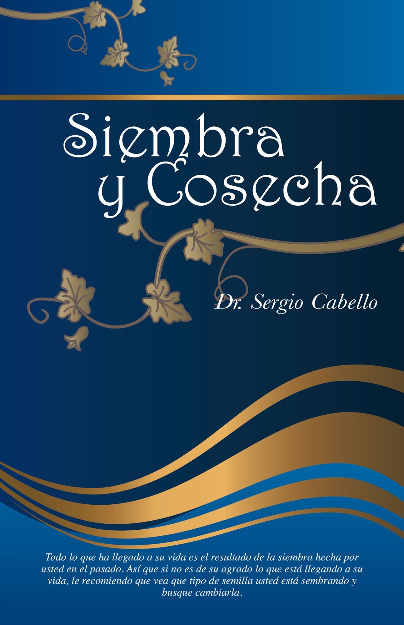 Siembra Y Cosecha