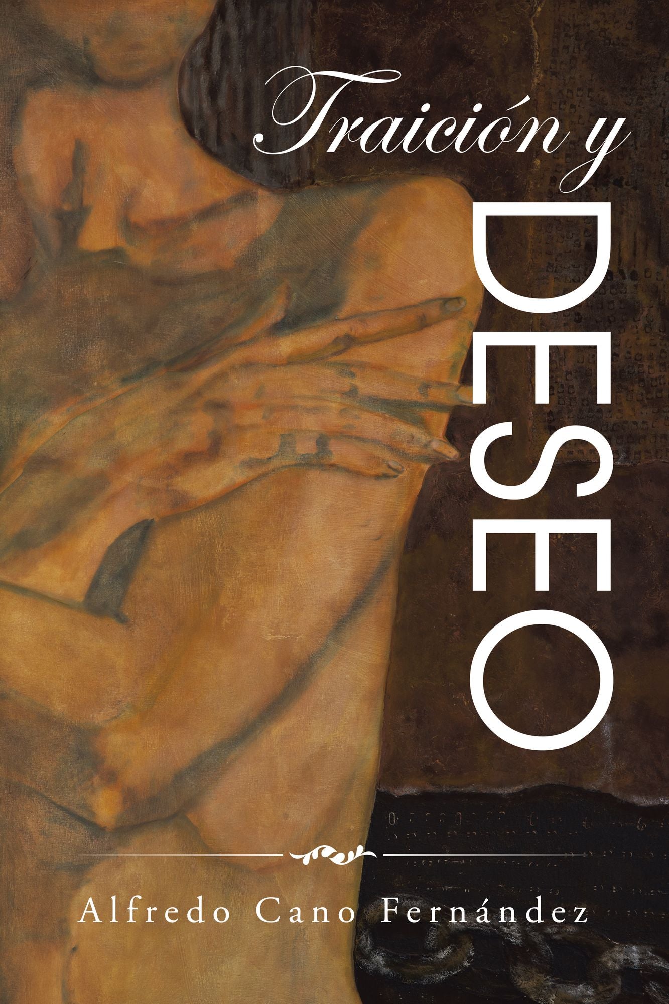 Traición Y Deseo
