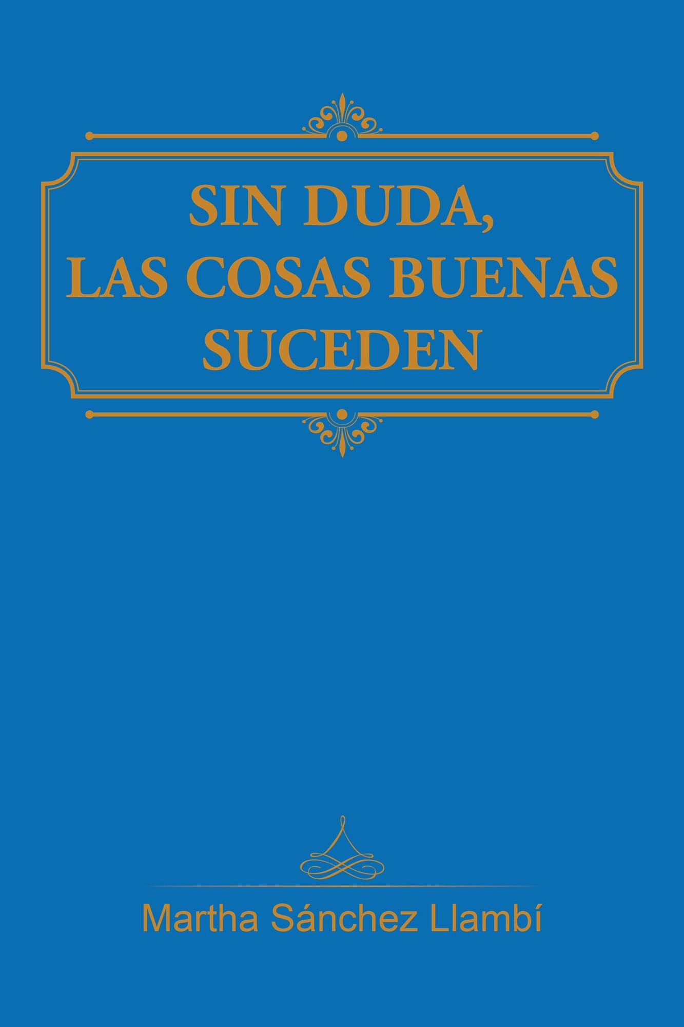 Sin duda, las cosas buenas suceden