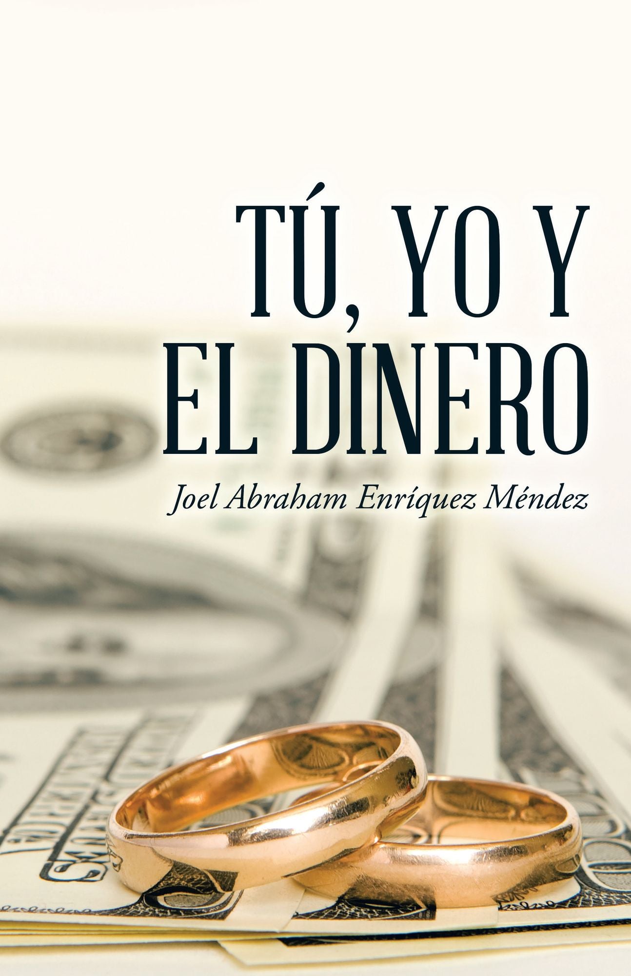 Tú, Yo Y El Dinero