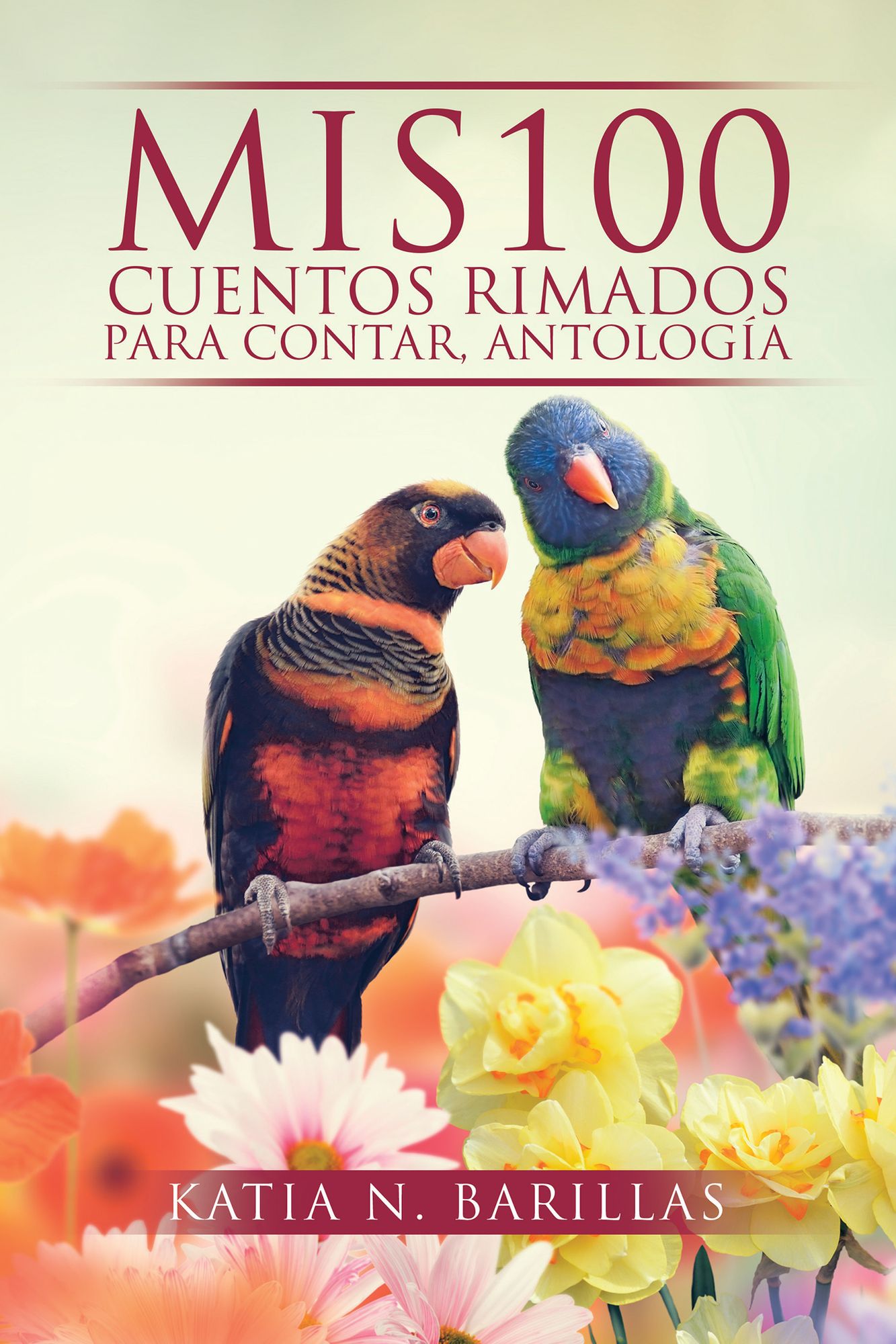 Mis 100 cuentos rimados para contar, antalogia