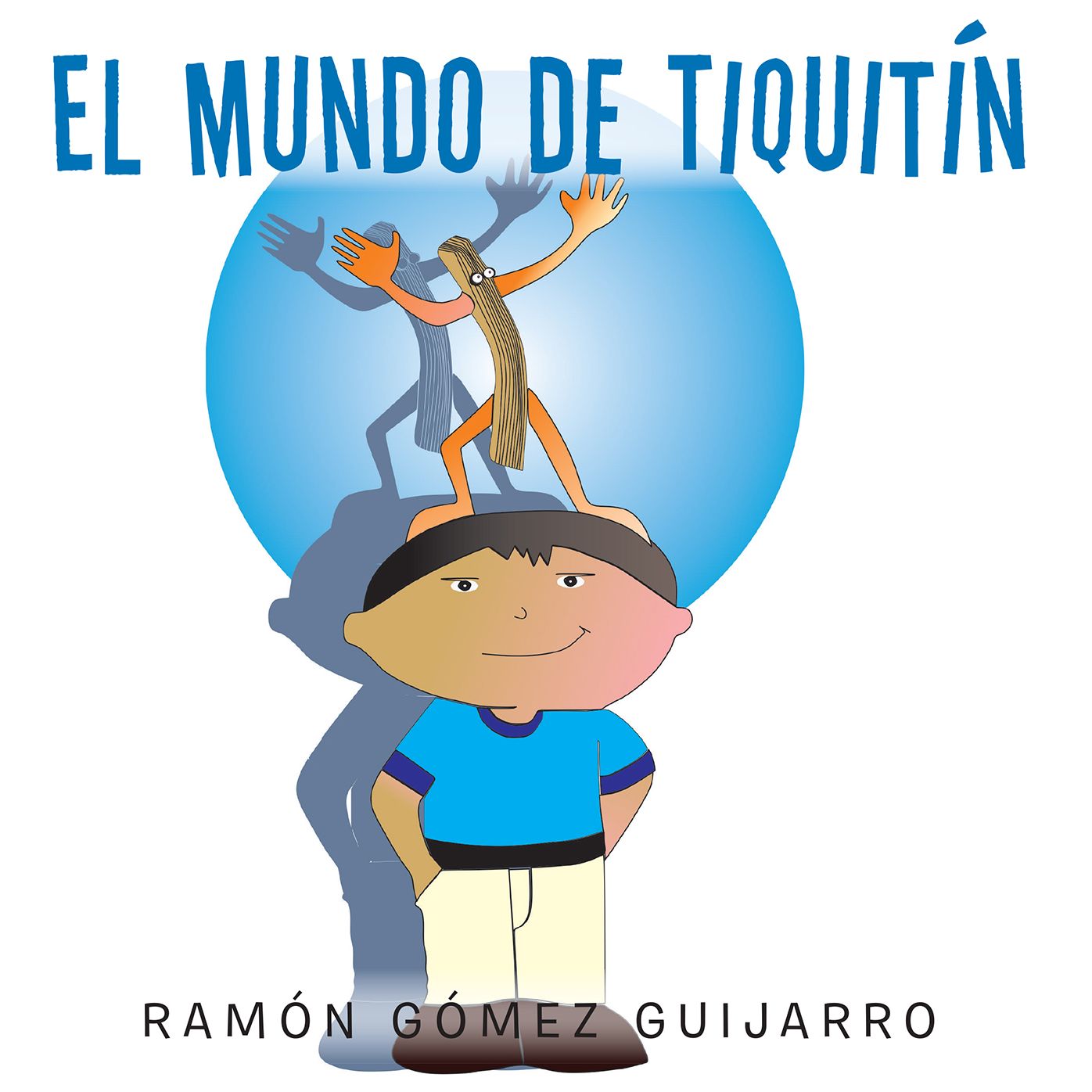 El Mundo De Tiquitn