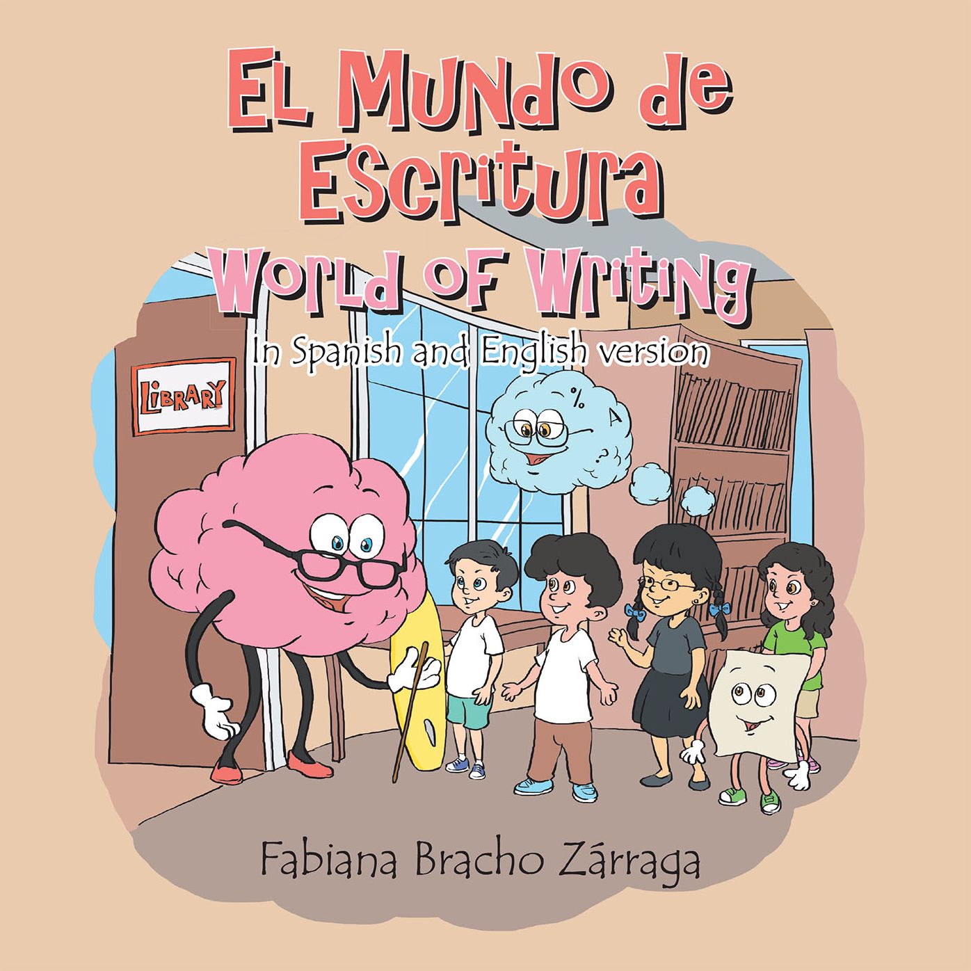 El mundo de Escritura World of writing: In Spanish and English version