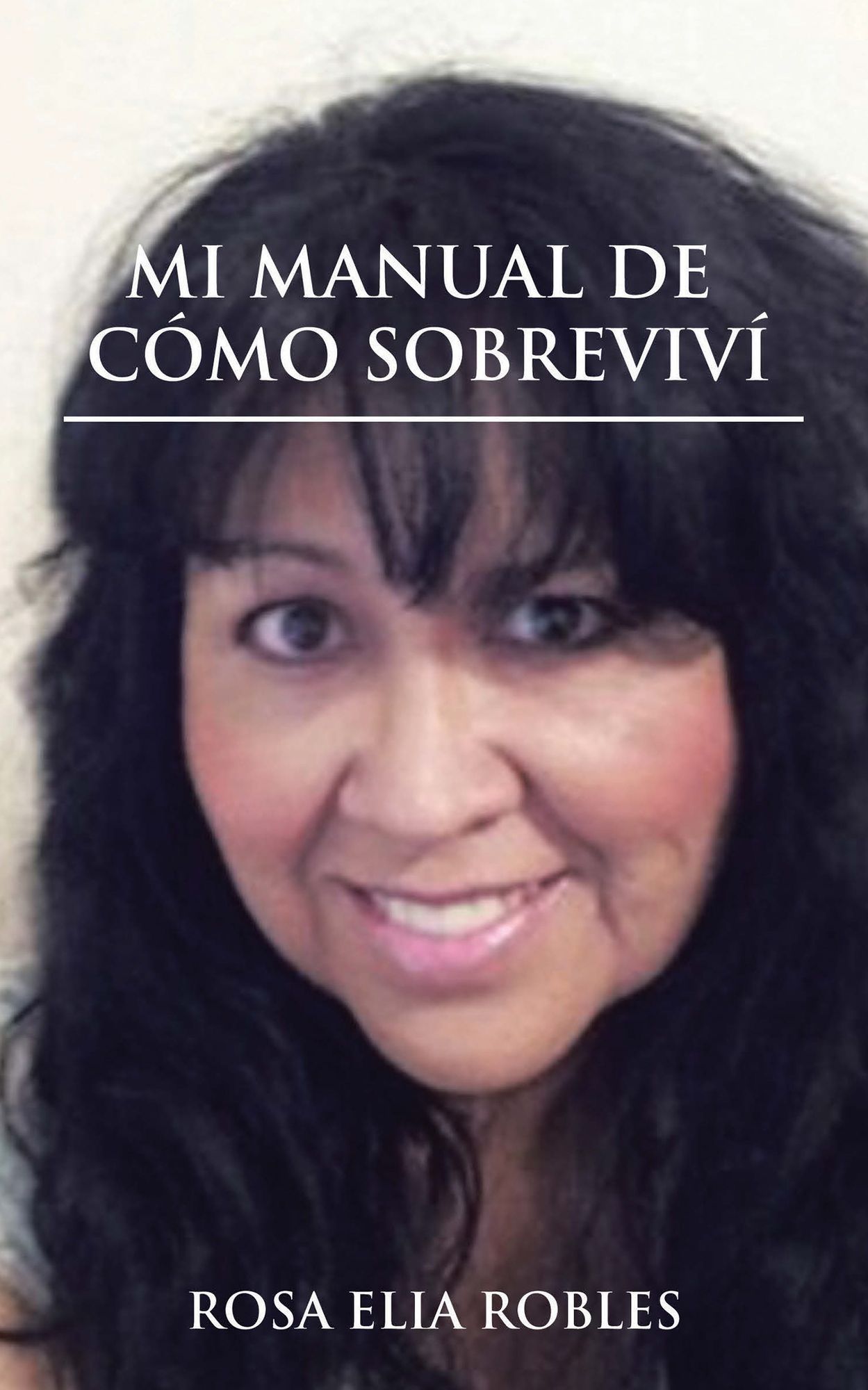 Mi Manual De Cómo Sobrevivi