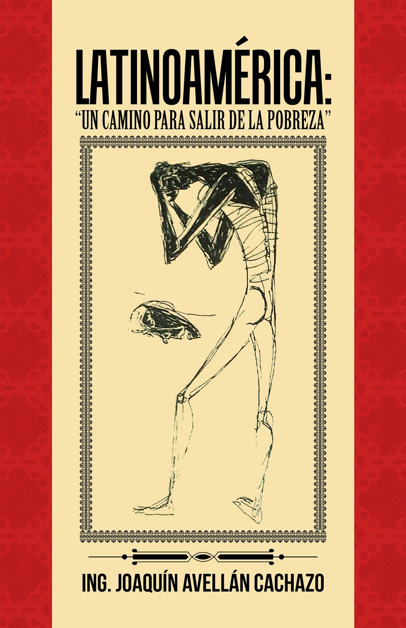 Latinoamrica: Un Camino Para Salir De La Pobreza