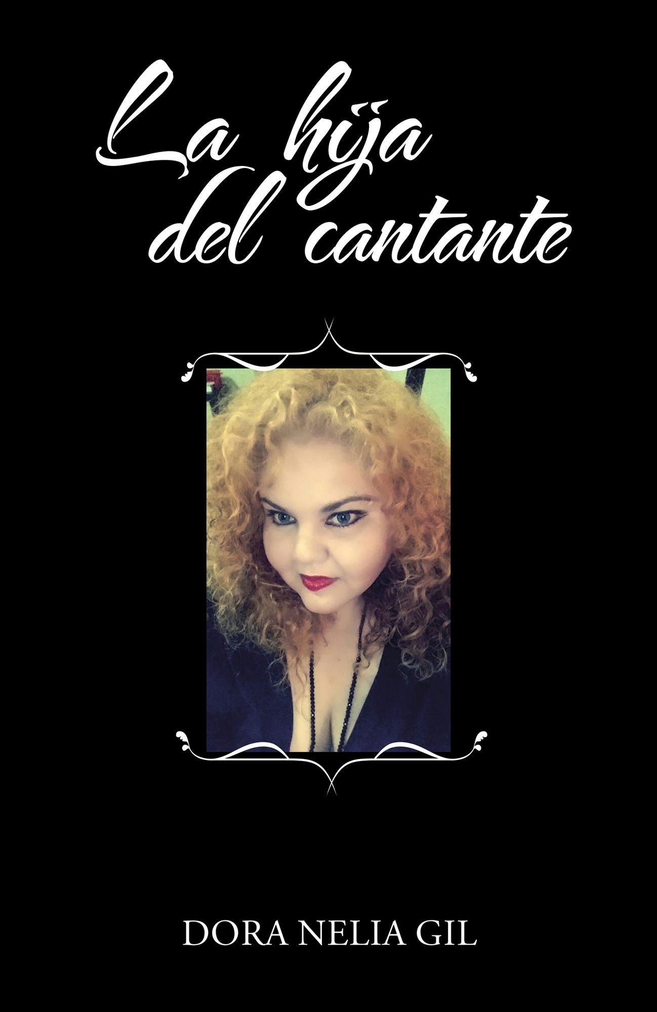 La Hija Del Cantante