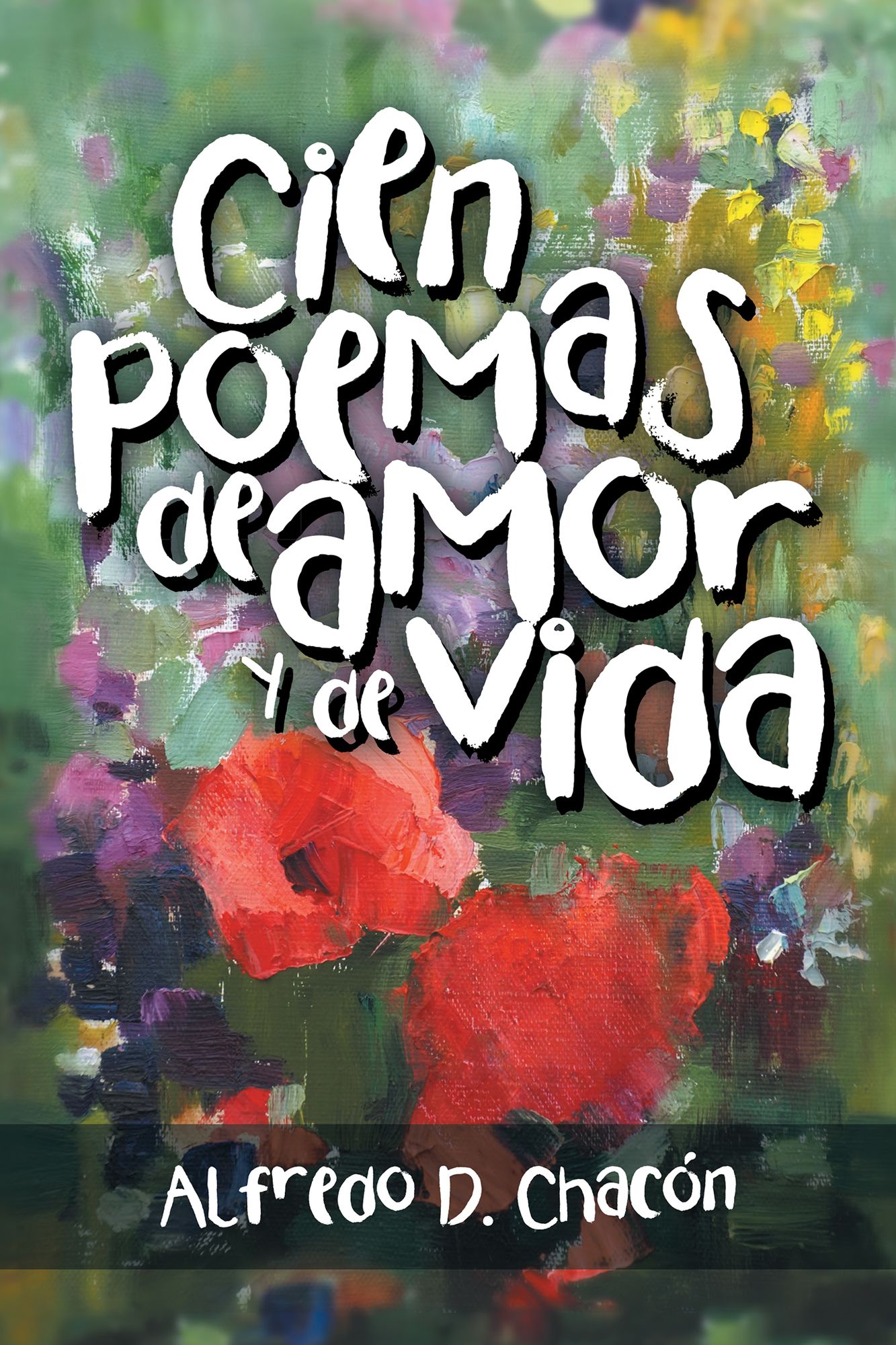 Cien poemas de amor y de vida
