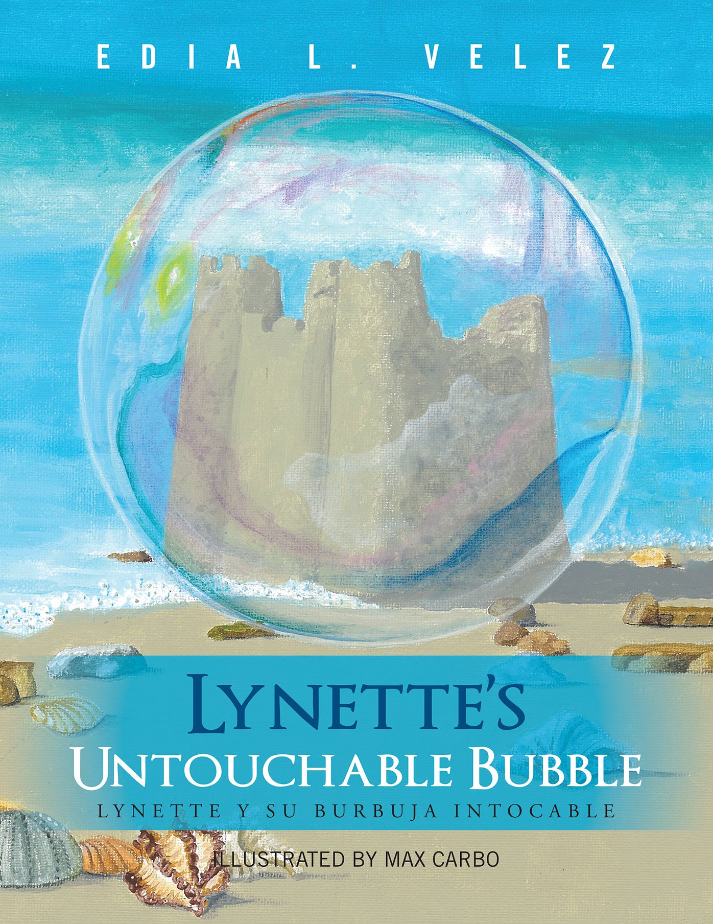 Lynette's Untouchable Bubble: Lynette y Su Burbuja Intocable