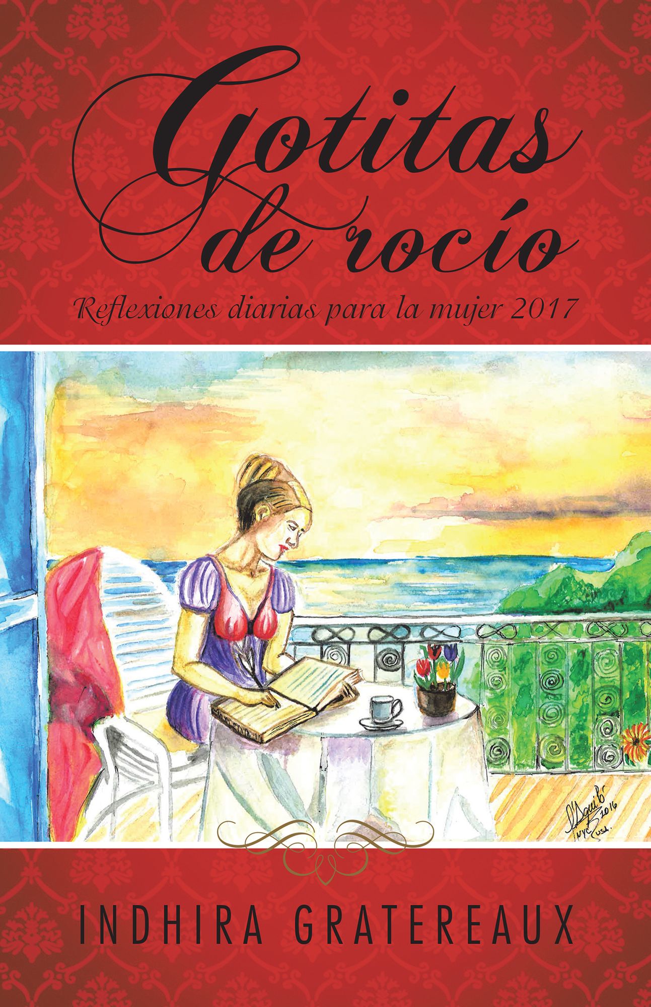 Gotitas De Rocío: Reflexiones Diarias Para La Mujer 2017