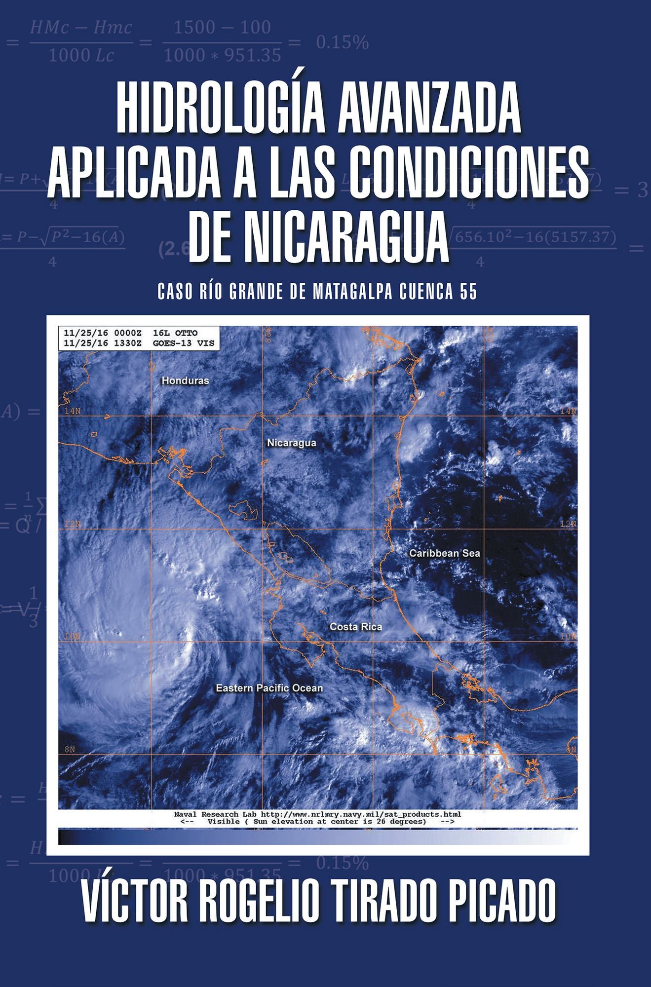 Hidrología Avanzada aplicada a las condiciones de Nicaragua: Caso Río Grande de Matagalpa Cuenca 55