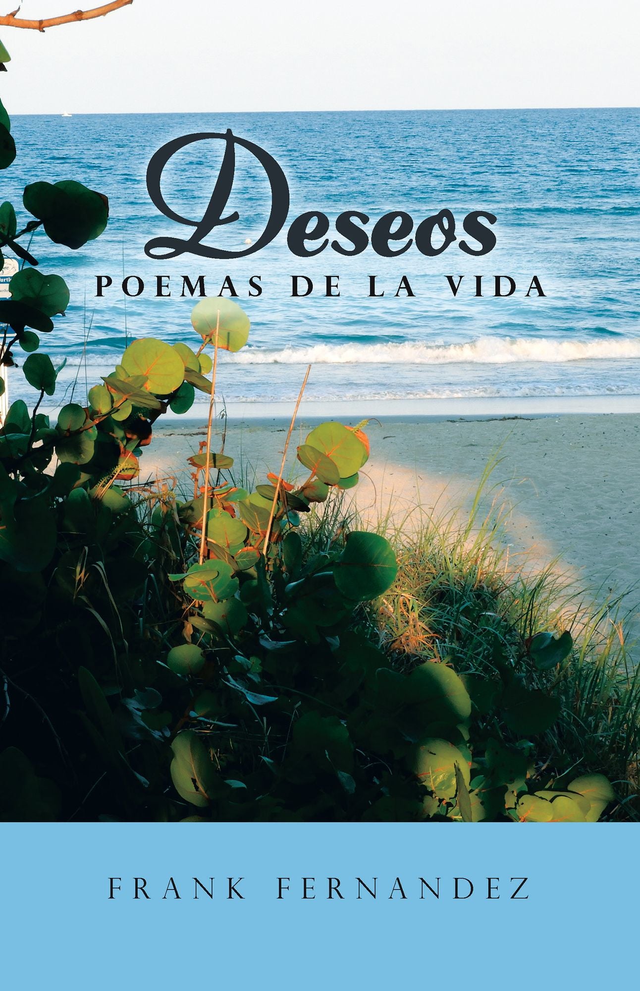 Deseos: Poemas De La Vida