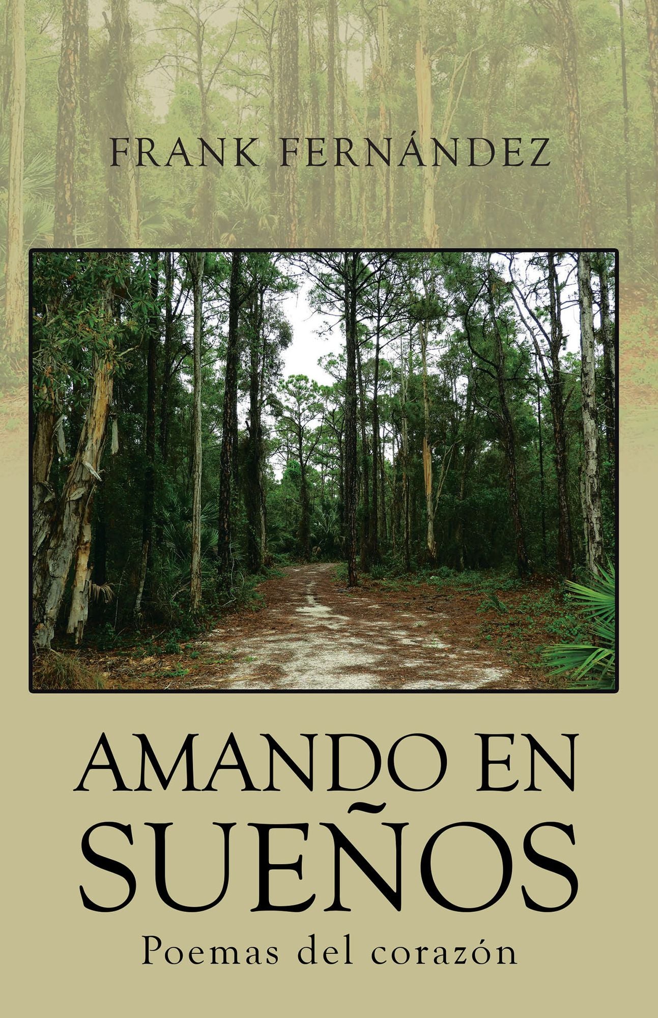 Amando En Sueños: Poemas Del Corazón
