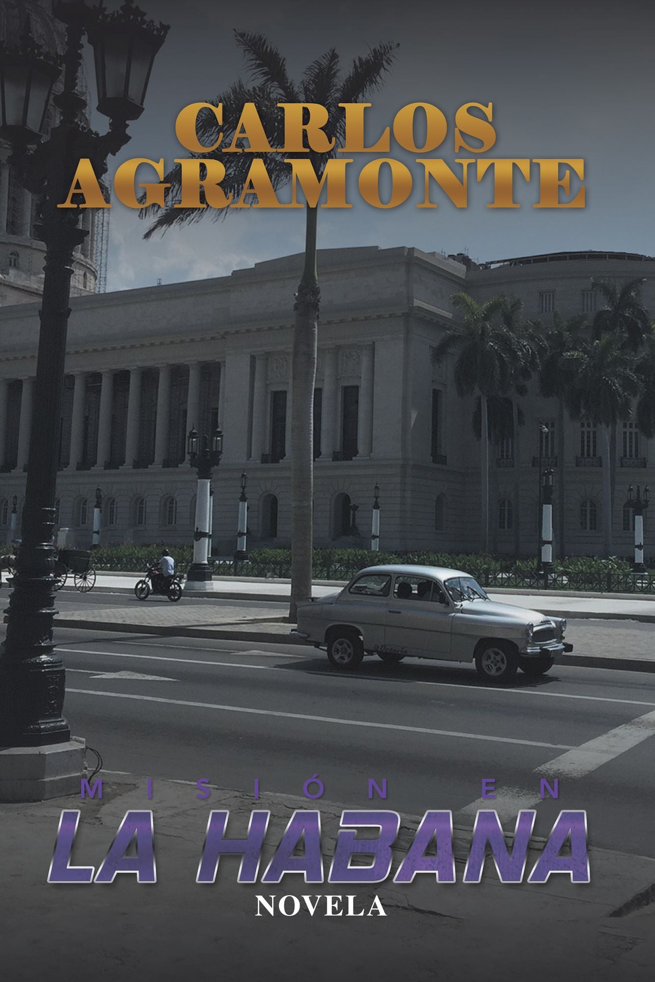 Misión en La Habana: Novela