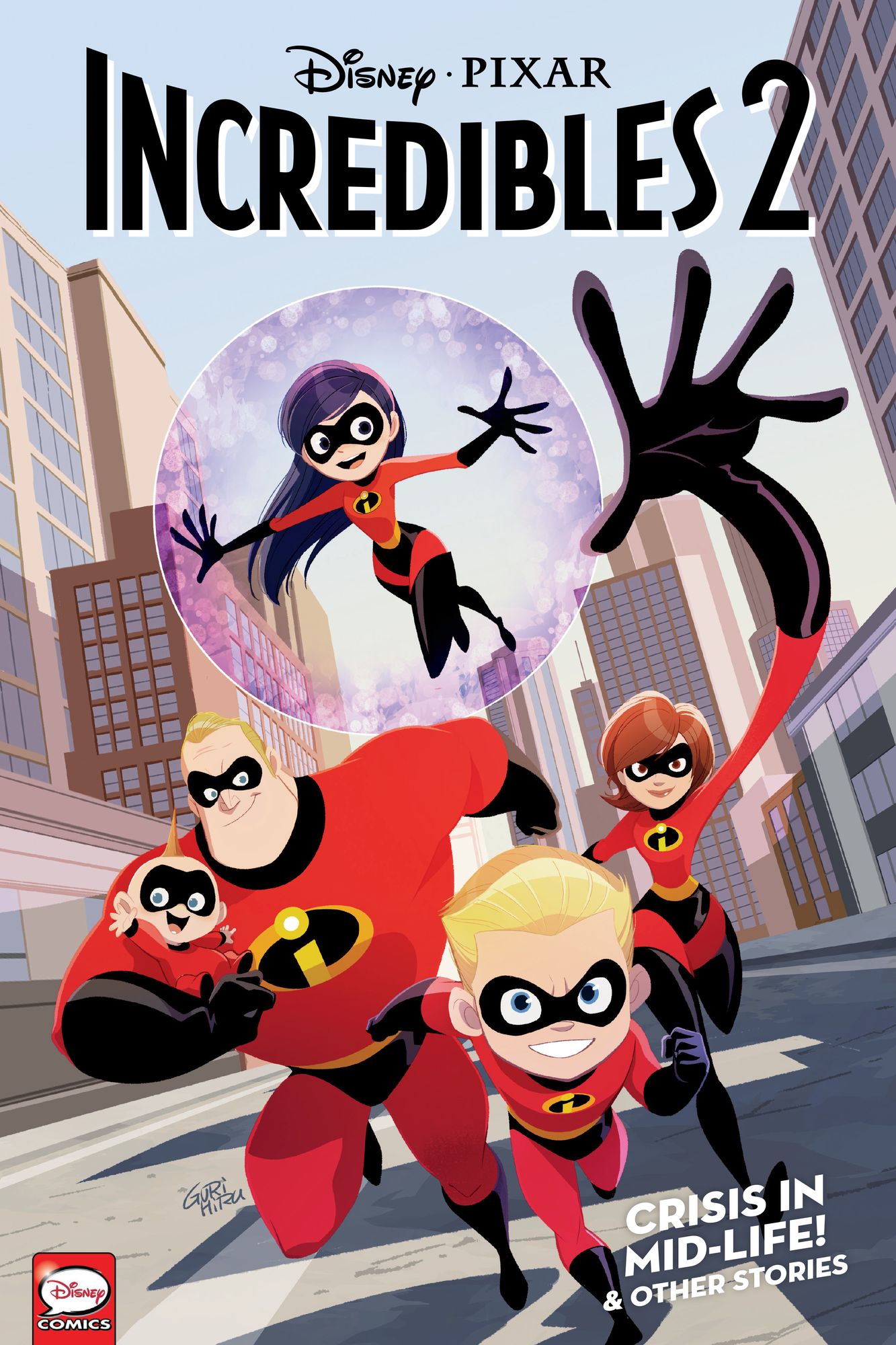 Disney-Pixar The Incredibles 2 : Crisis in Mid-life! & Other Stories