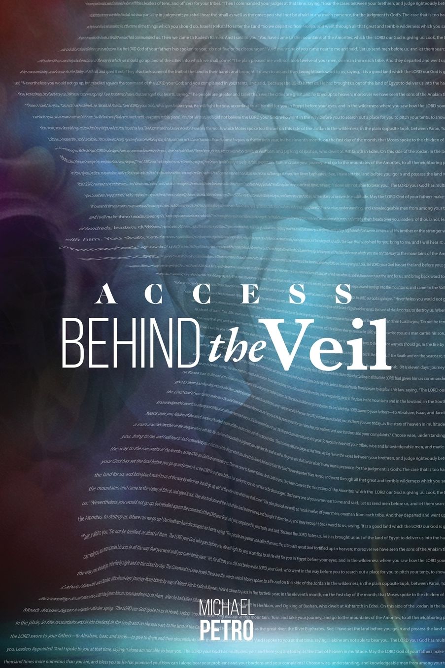 Access Behind the Veil: The Coming Glory