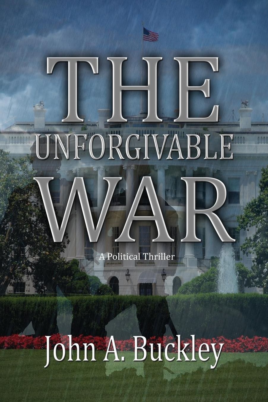 The Unforgivable War
