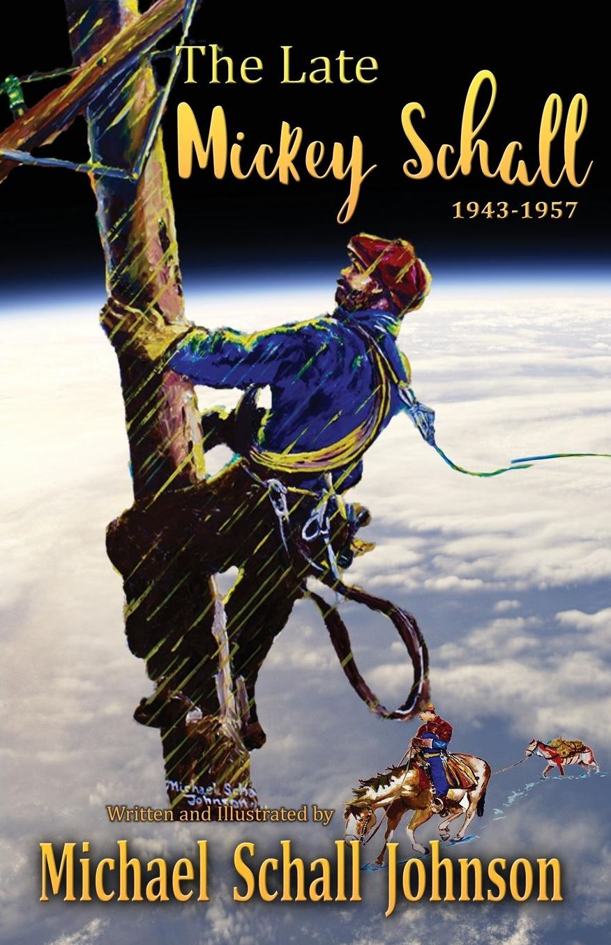 The Late Mickey Schall 1943 to 1957