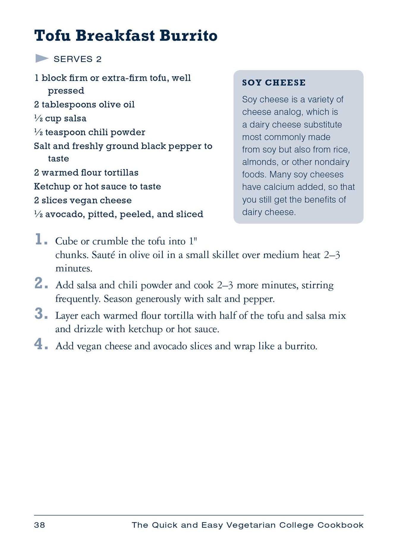 The Quick and Easy Vegetarian College Cookbook: 300 Healthy, Low-Cost Meals That Fit Your Budget and Schedule