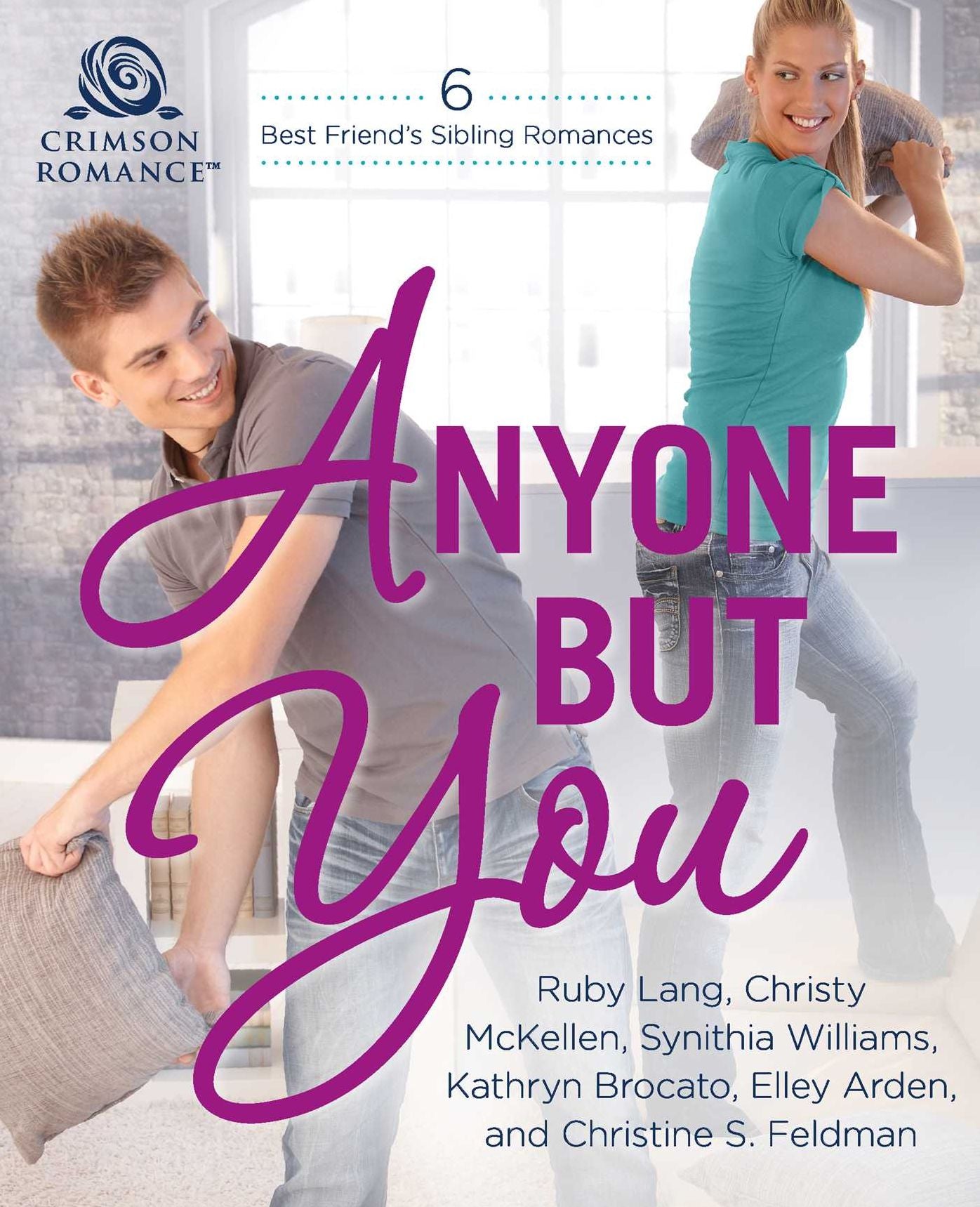 Anyone But You: 6 Best-Friend's-Sibling Romances