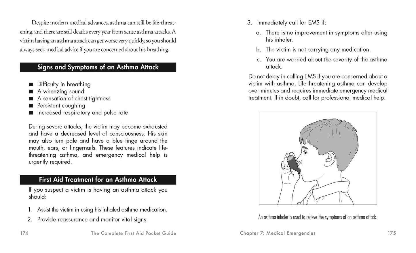 The Complete First Aid Pocket Guide: Step-By-Step Treatment for All of Your Medical Emergencies Including - Heart Attack - Stroke - Food Poisoning - Choking - Head Injuries - Shock - Anaphylaxis - Minor Wounds - Burns