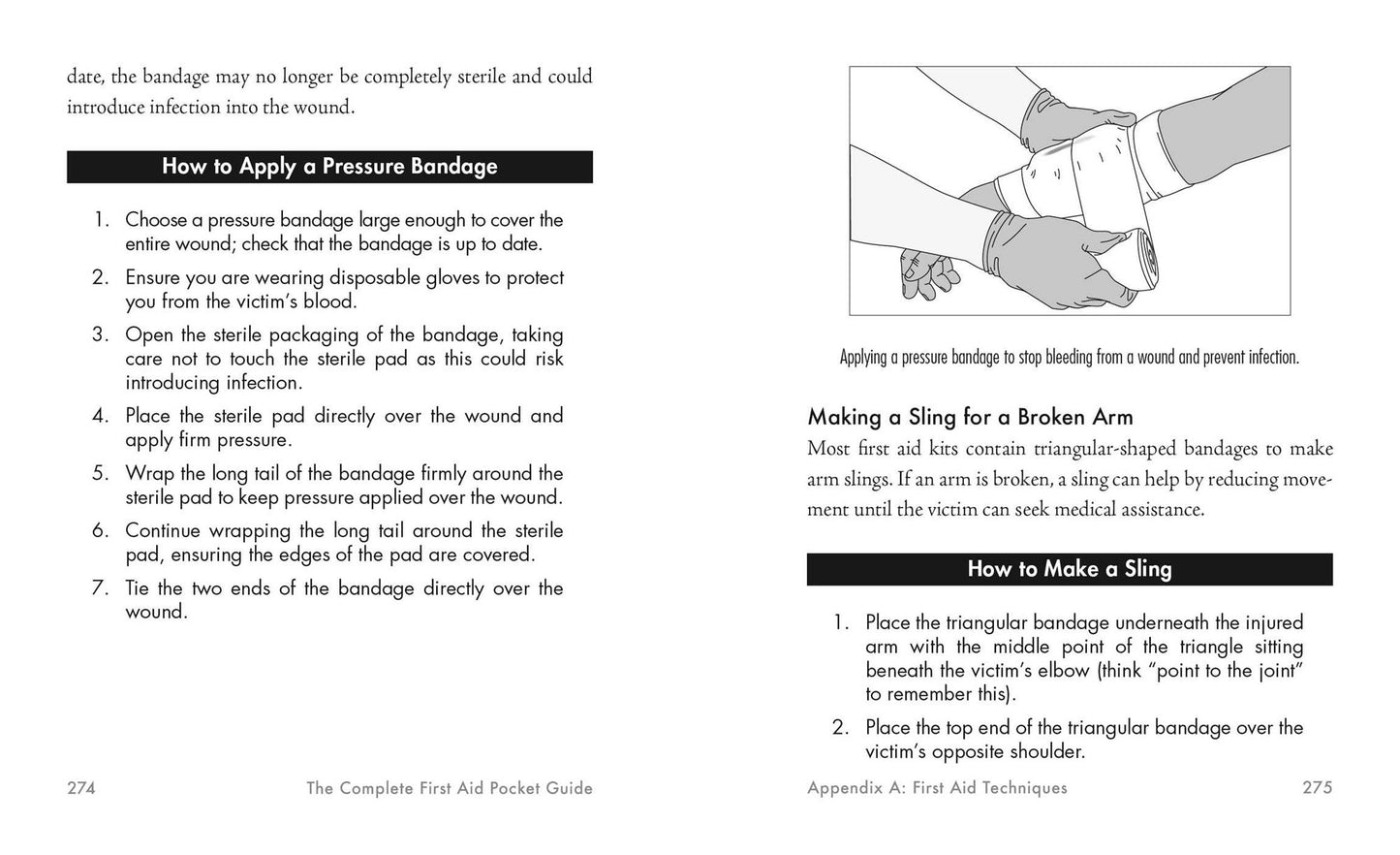 The Complete First Aid Pocket Guide: Step-By-Step Treatment for All of Your Medical Emergencies Including - Heart Attack - Stroke - Food Poisoning - Choking - Head Injuries - Shock - Anaphylaxis - Minor Wounds - Burns