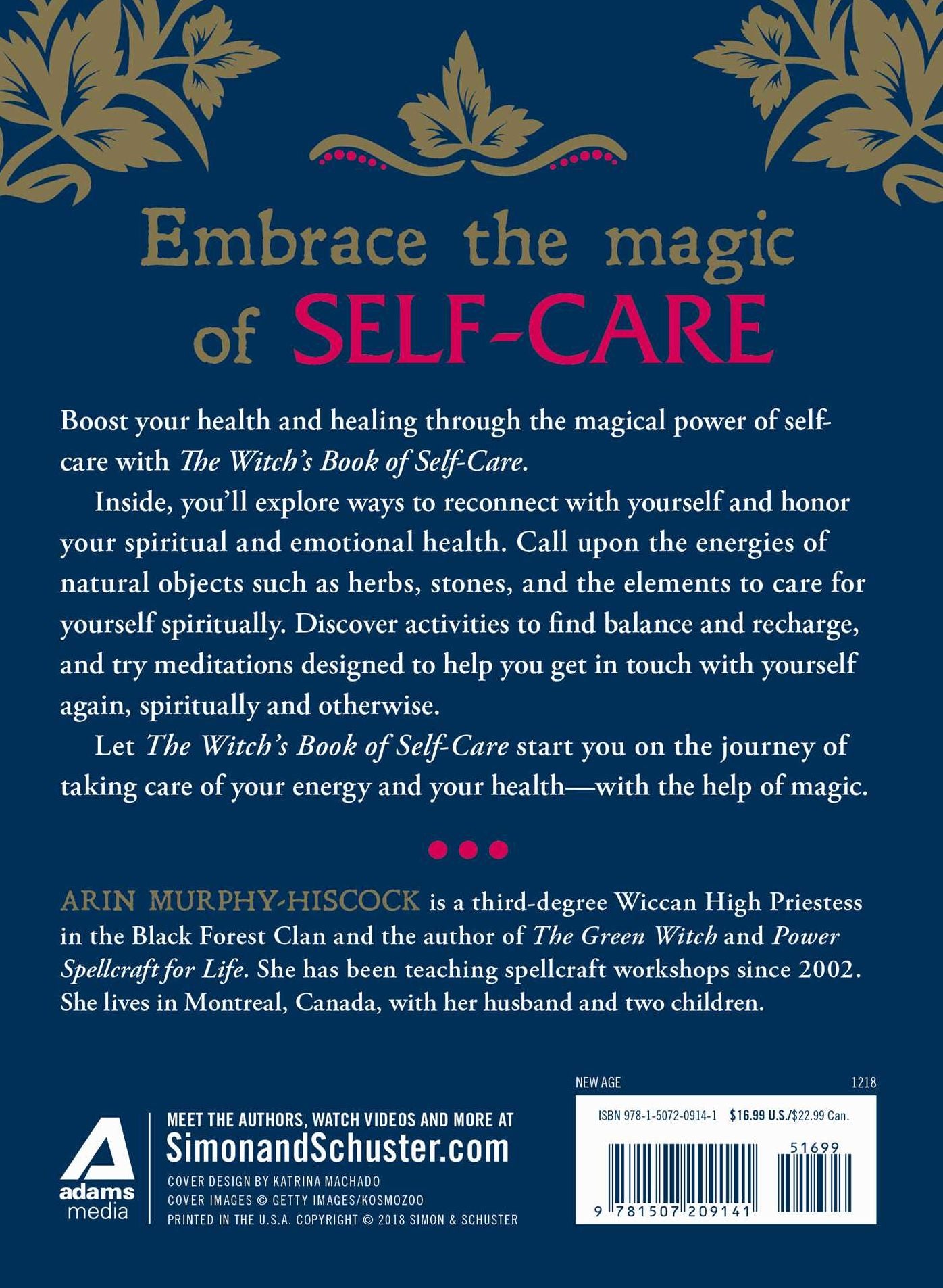 The Witch's Book of Self-Care: Magical Ways to Pamper, Soothe, and Care for Your Body and Spirit