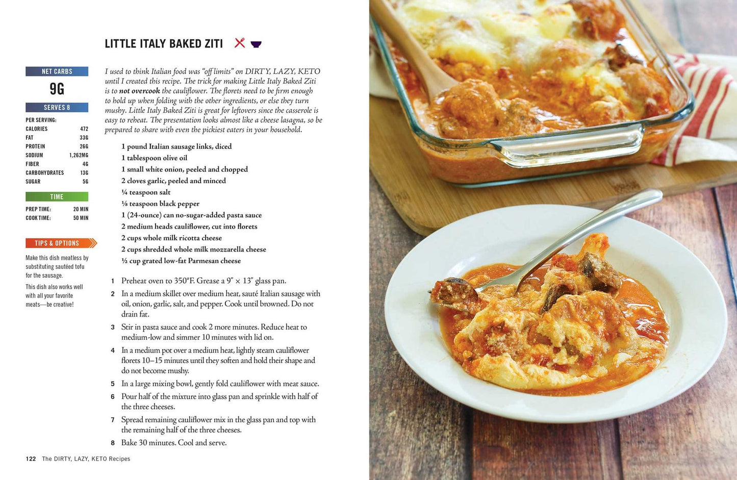 The Dirty, Lazy, Keto Cookbook : Bend the Rules to Lose the Weight!