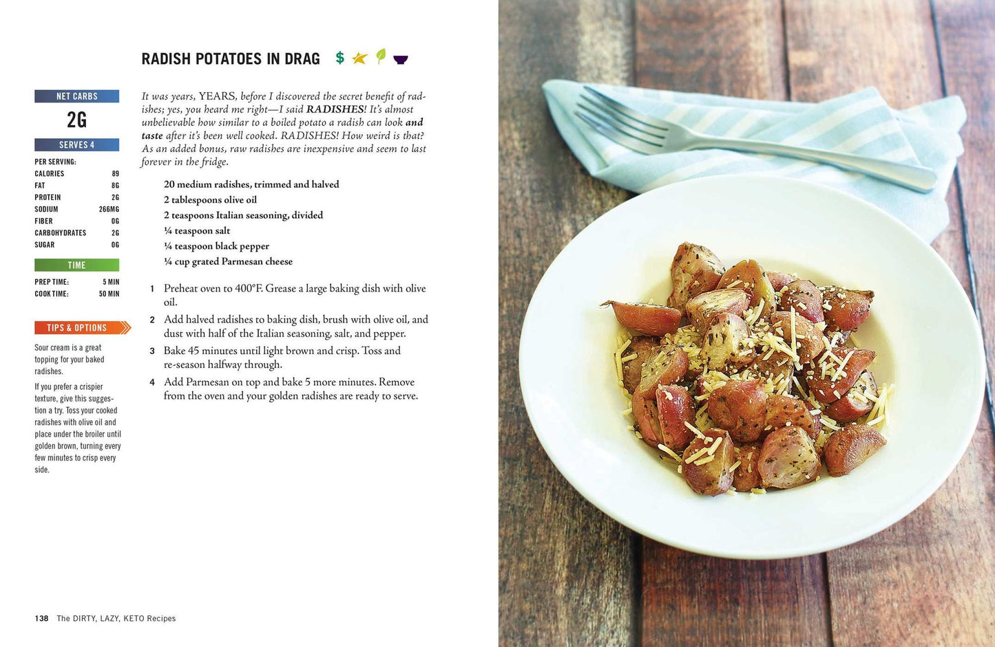 The Dirty, Lazy, Keto Cookbook : Bend the Rules to Lose the Weight!