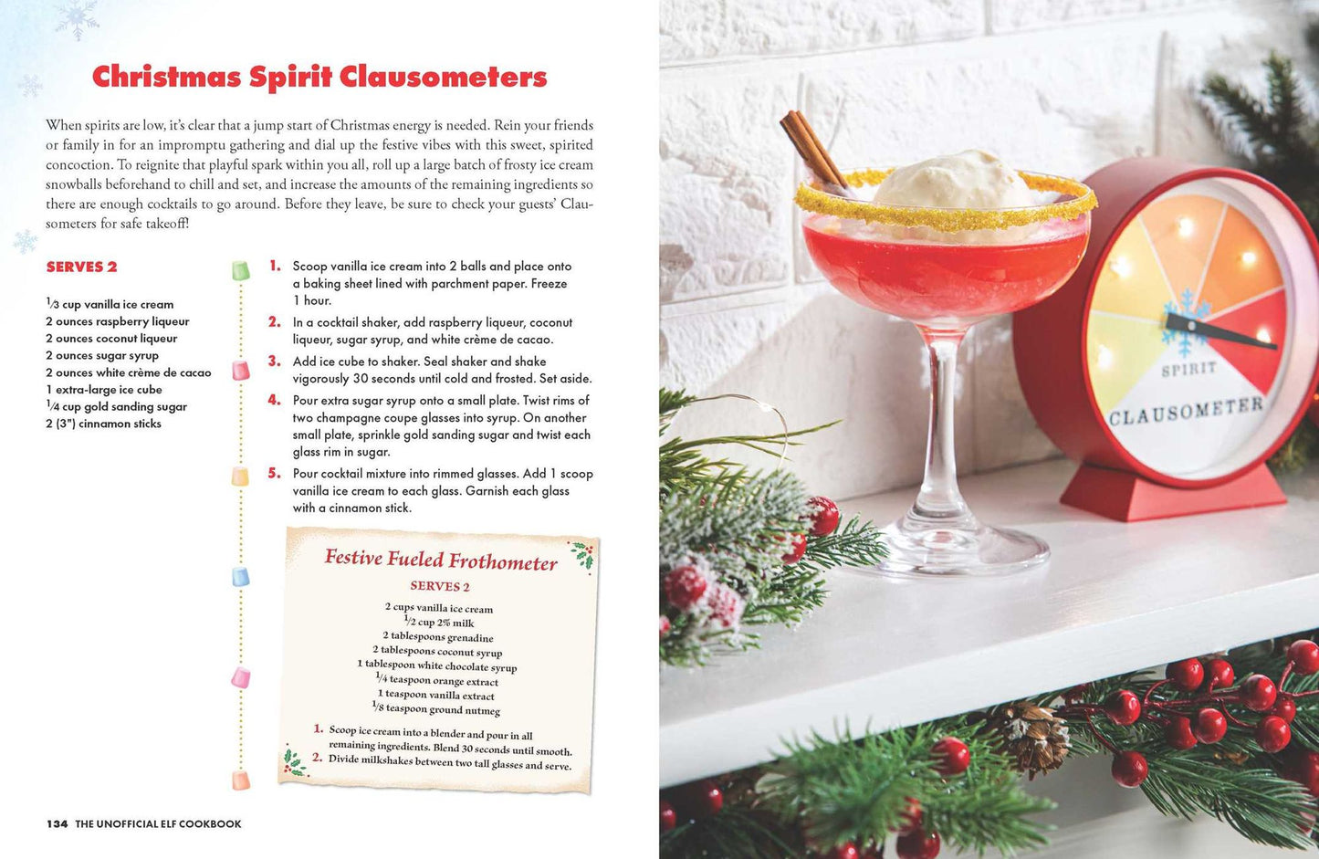 The Unofficial Elf Cookbook: From Buddy's Breakfast Spaghetti to the "World's Best Cup of Coffee," Tasty Treats Inspired by a Holiday Classic