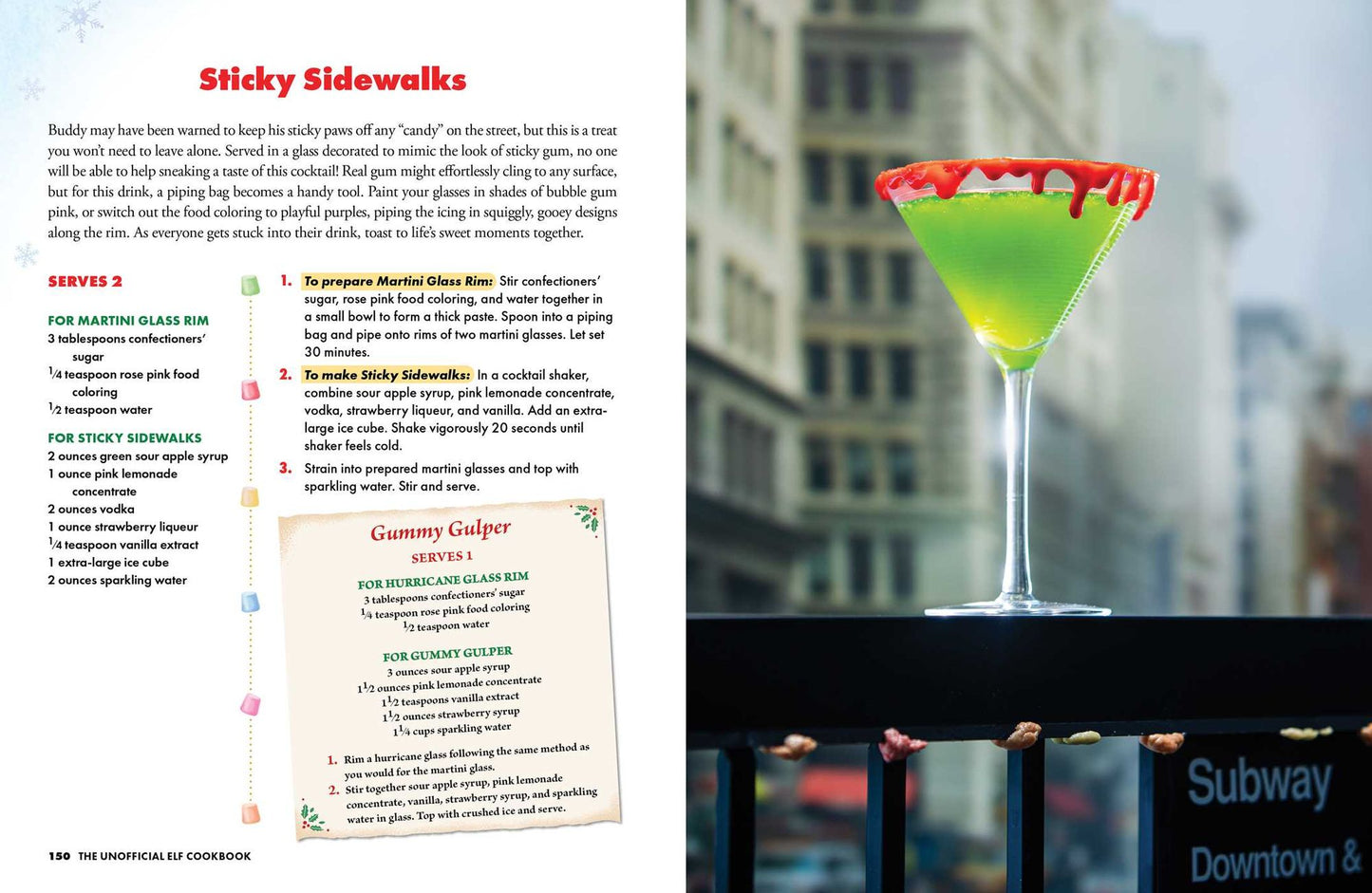 The Unofficial Elf Cookbook: From Buddy's Breakfast Spaghetti to the "World's Best Cup of Coffee," Tasty Treats Inspired by a Holiday Classic