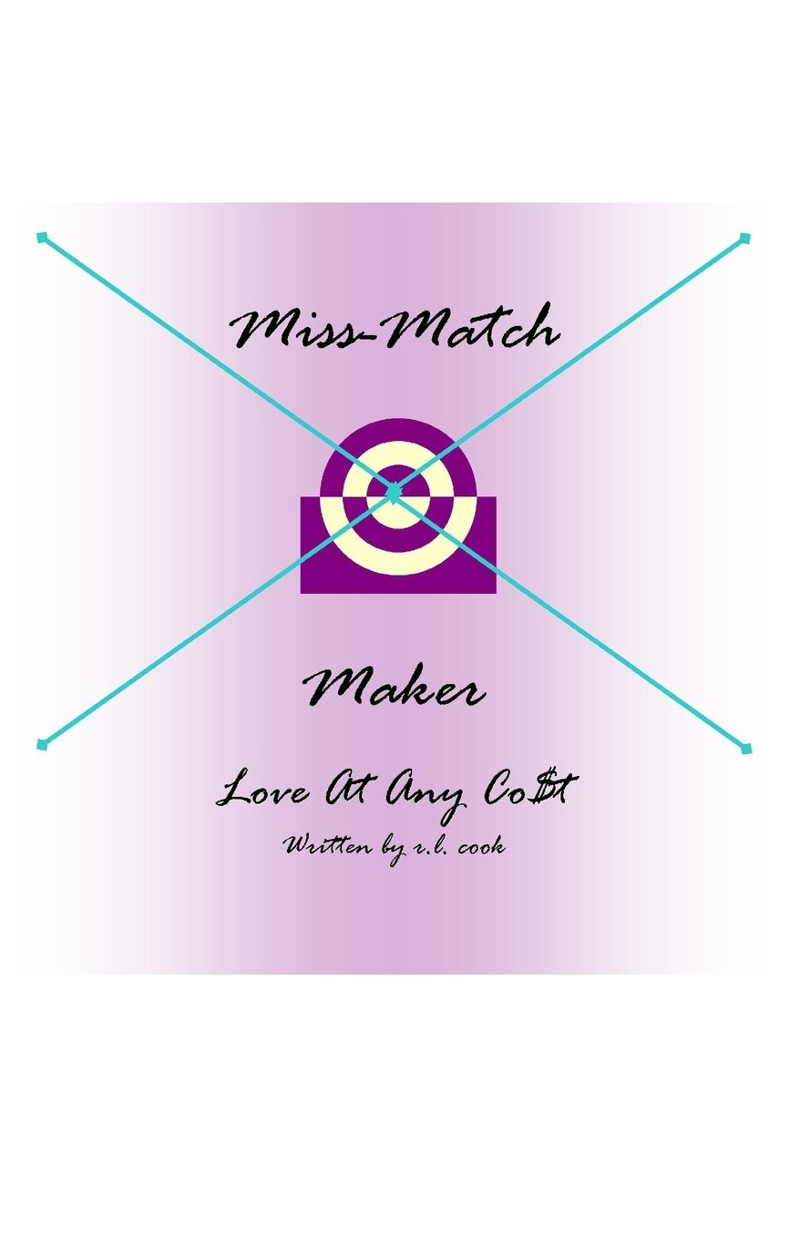 Miss-Match Maker: Love at any Cost
