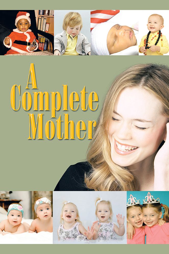 A Complete Mother