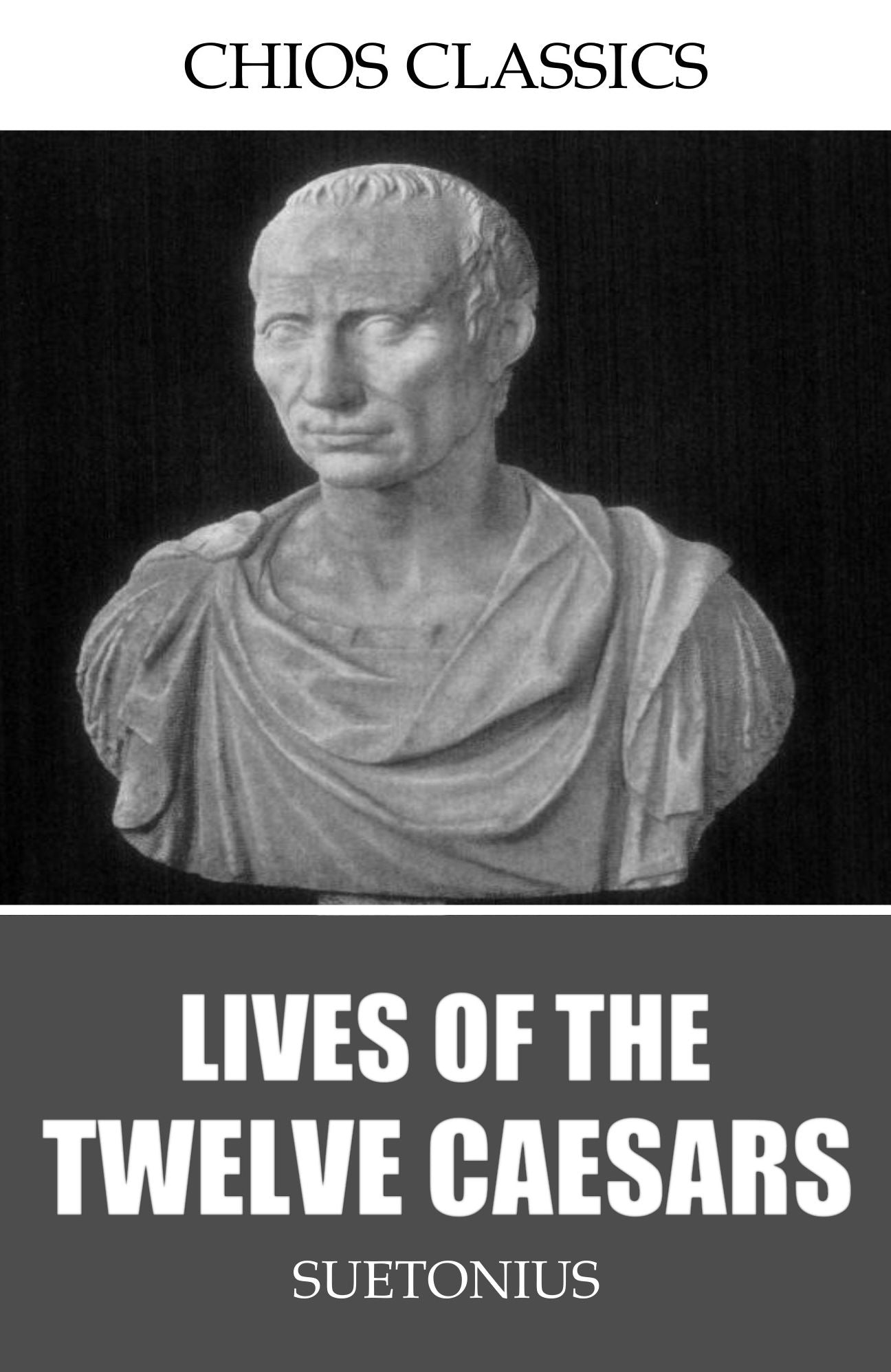 The Lives of the Twelve Caesars
