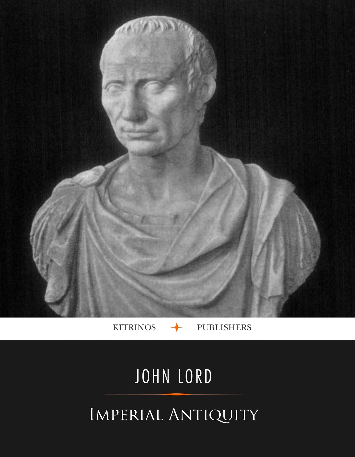 Imperial Antiquity (Illustrated)
