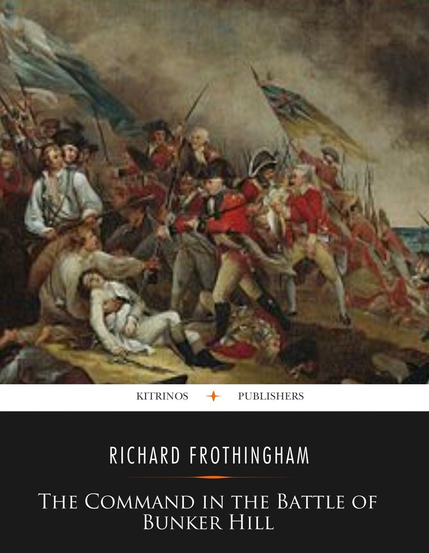 The Command in the Battle of Bunker Hill
