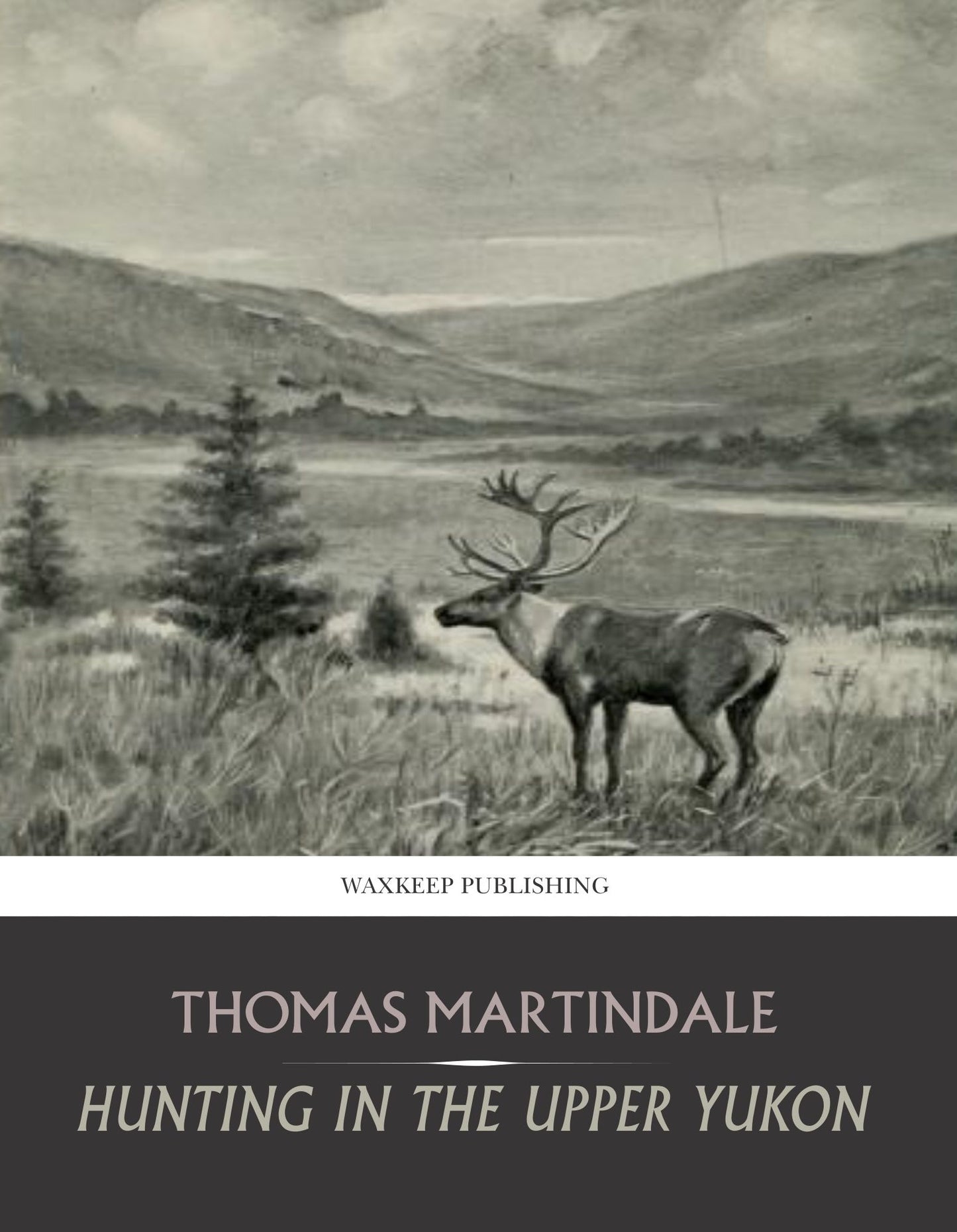 Hunting in the Upper Yukon