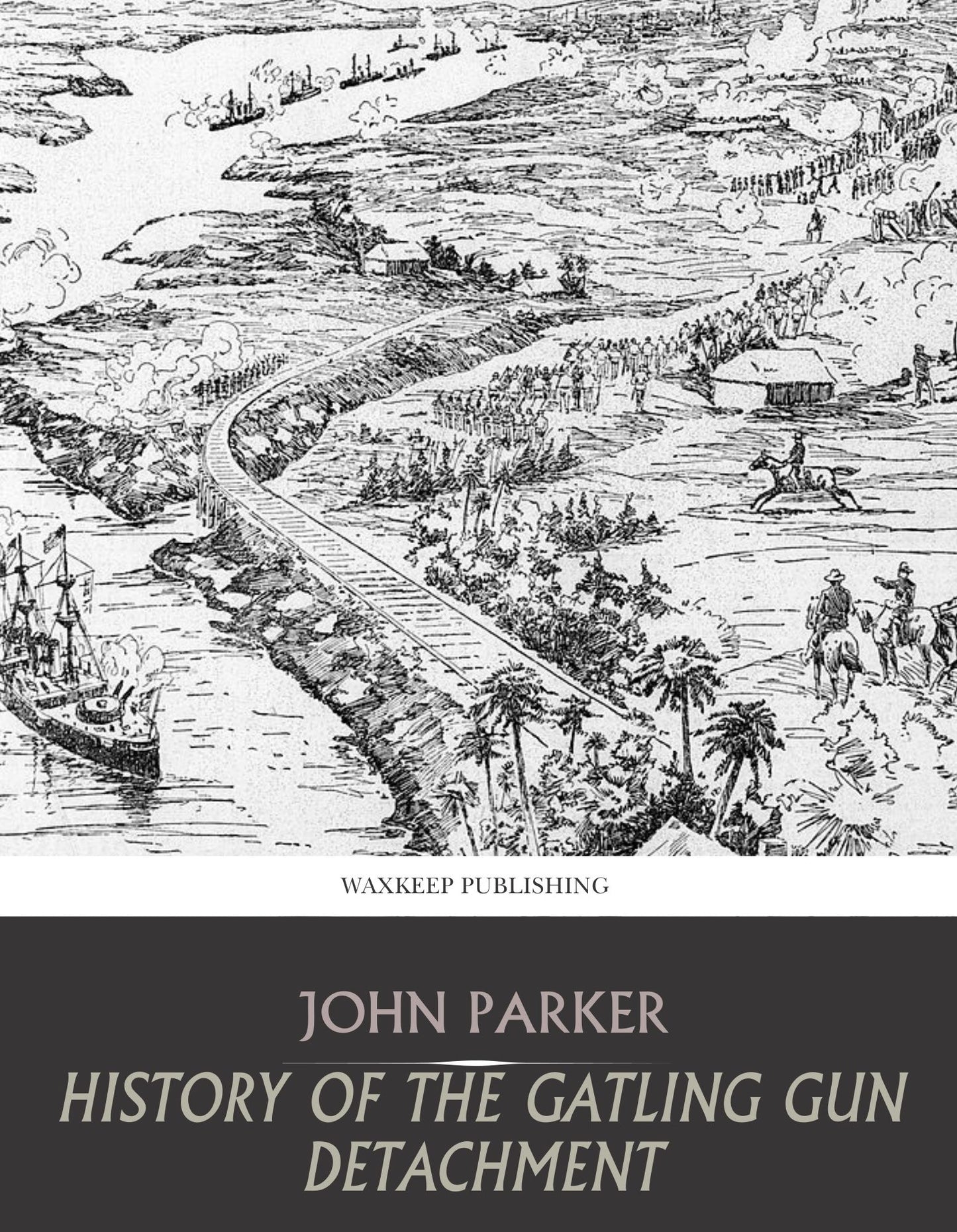 History of the Gatling Gun Detachment