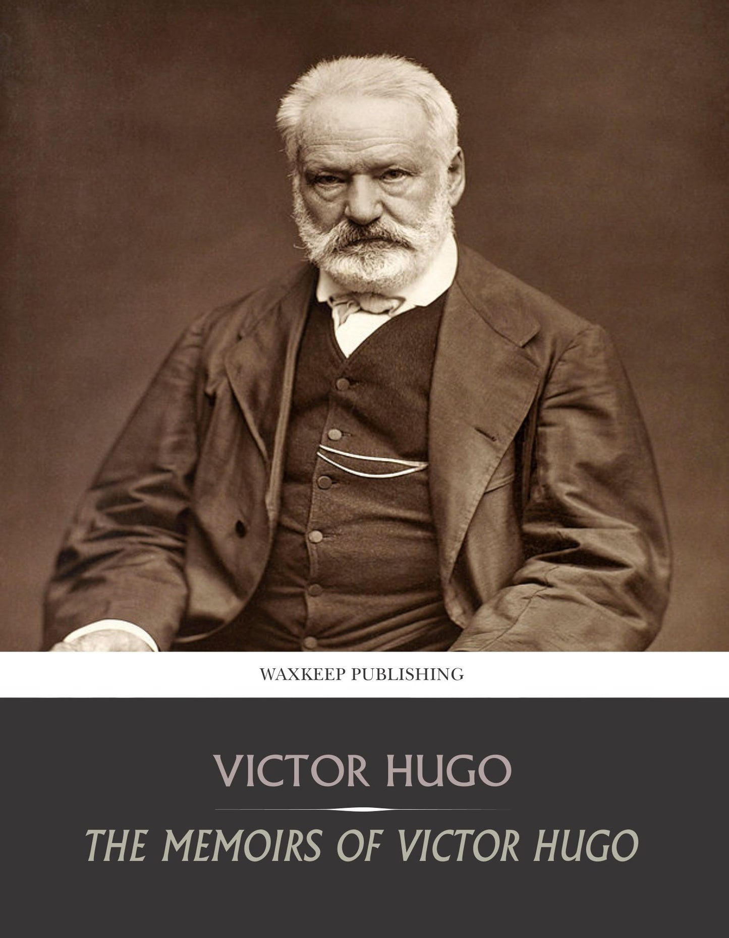 The Memoirs of Victor Hugo