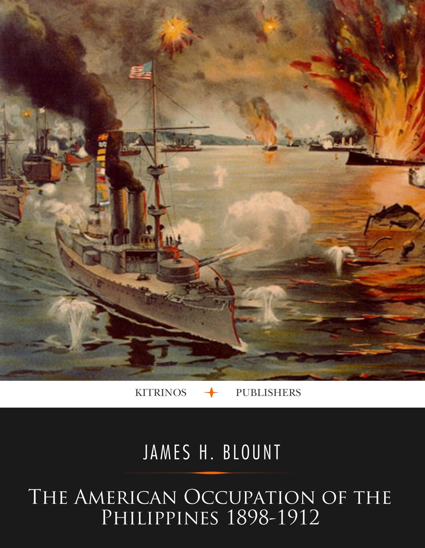 The American Occupation of the Philippines 1898-1912
