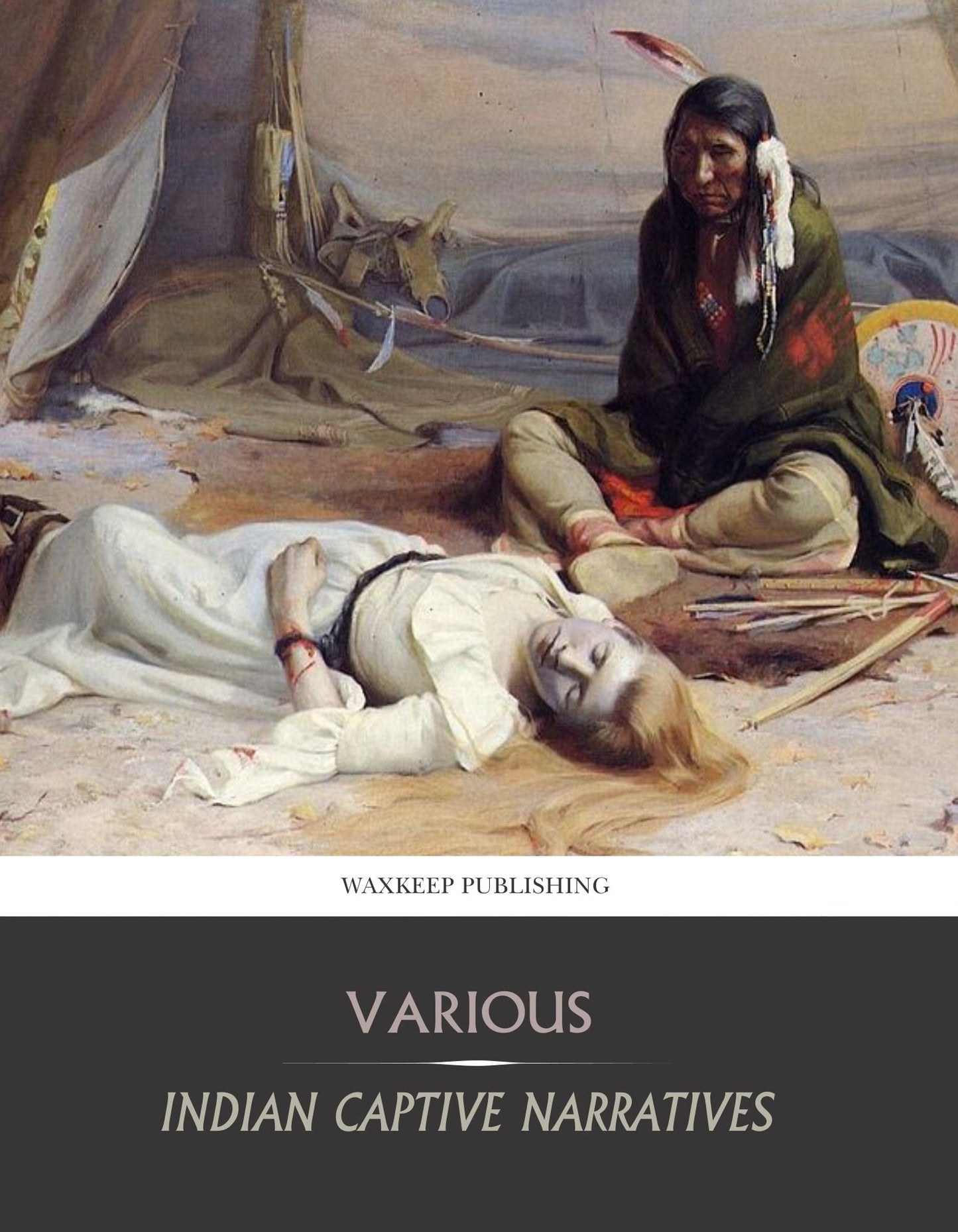 Indian Captive Narratives