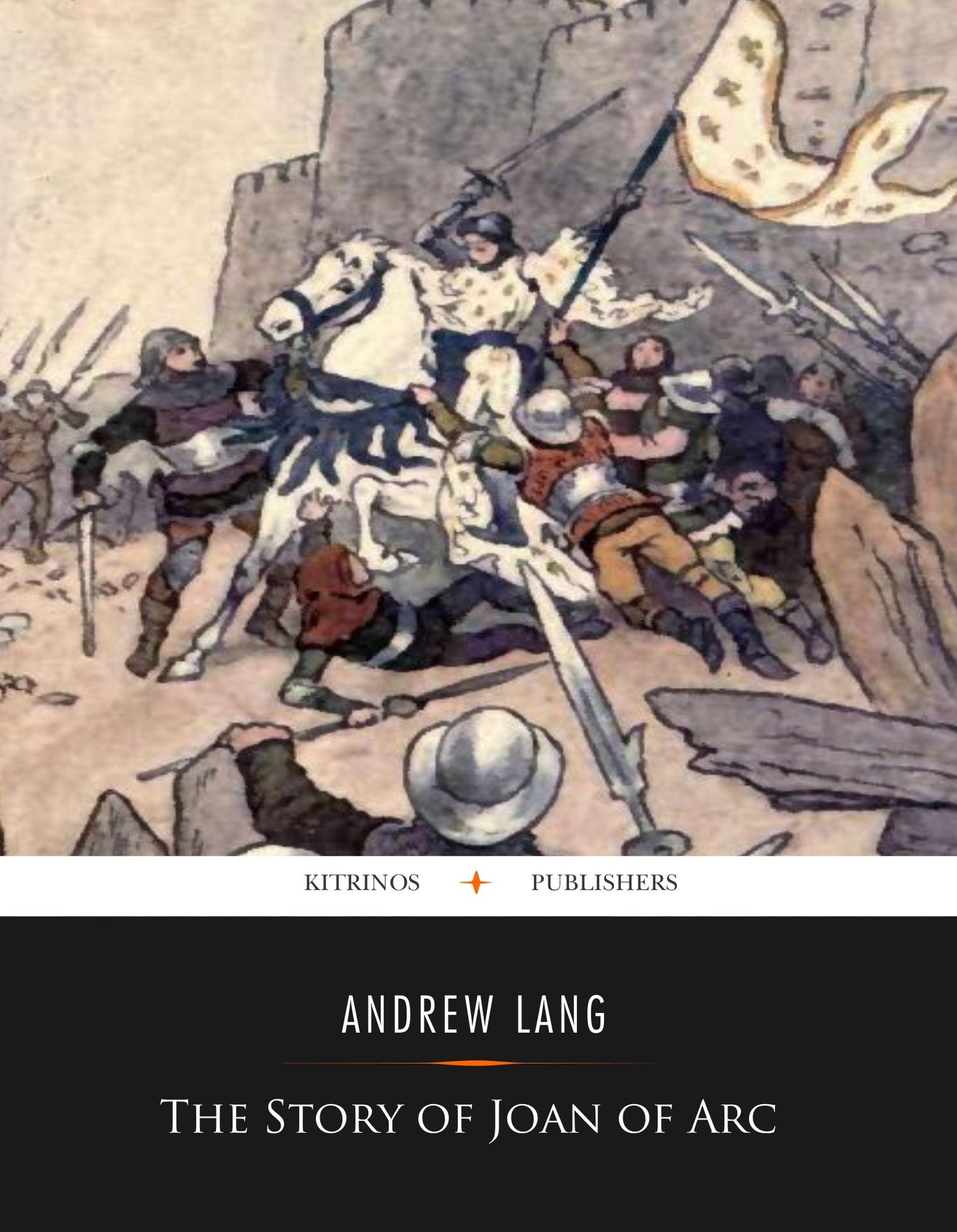 The Story of Joan of Arc