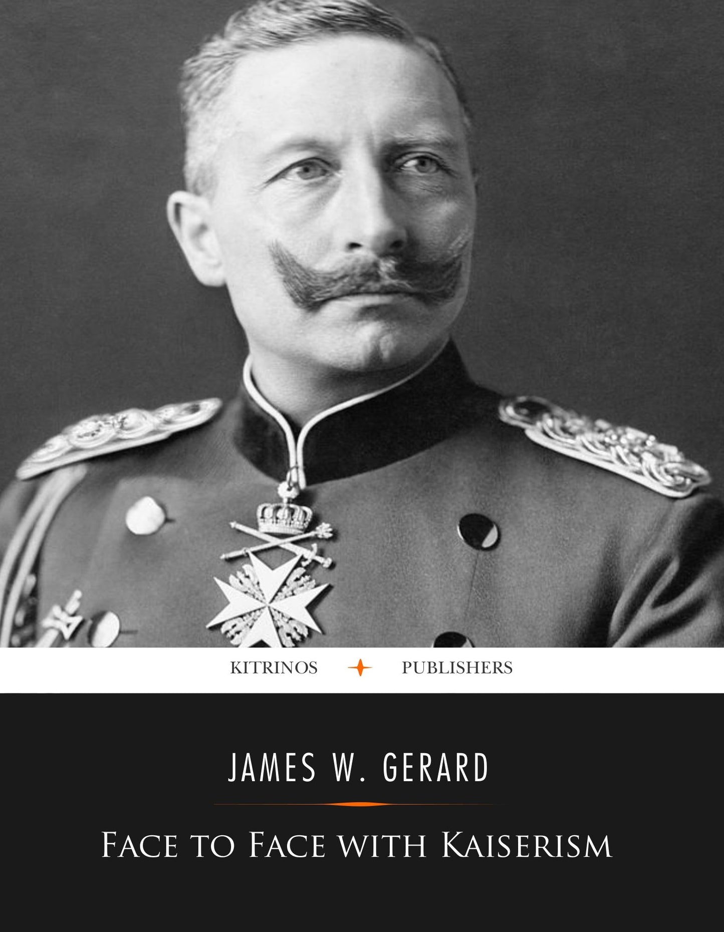 Face to Face with Kaiserism